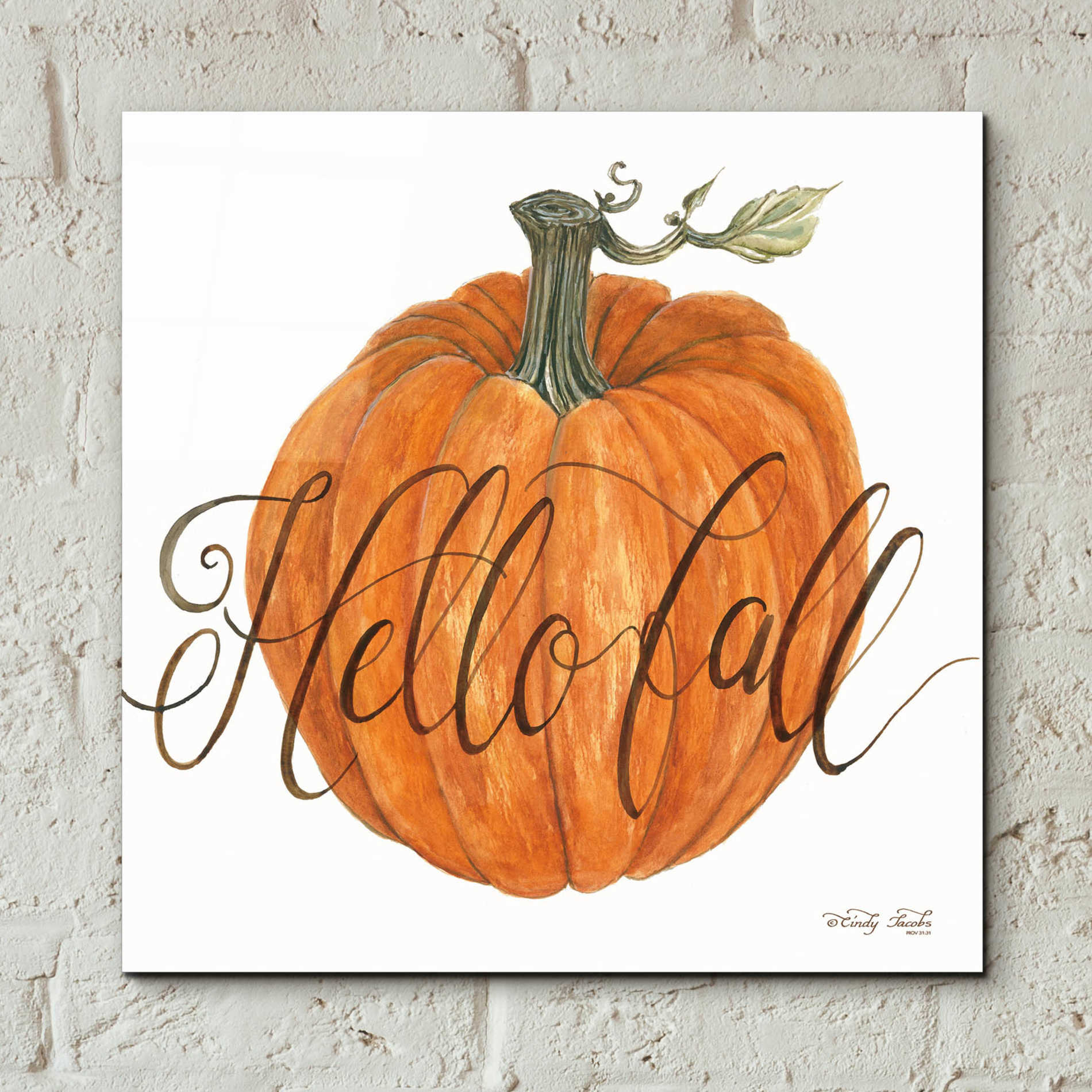 Epic Art 'Hello Fall Pumpkin' by Cindy Jacobs, Acrylic Glass Wall Art,12x12