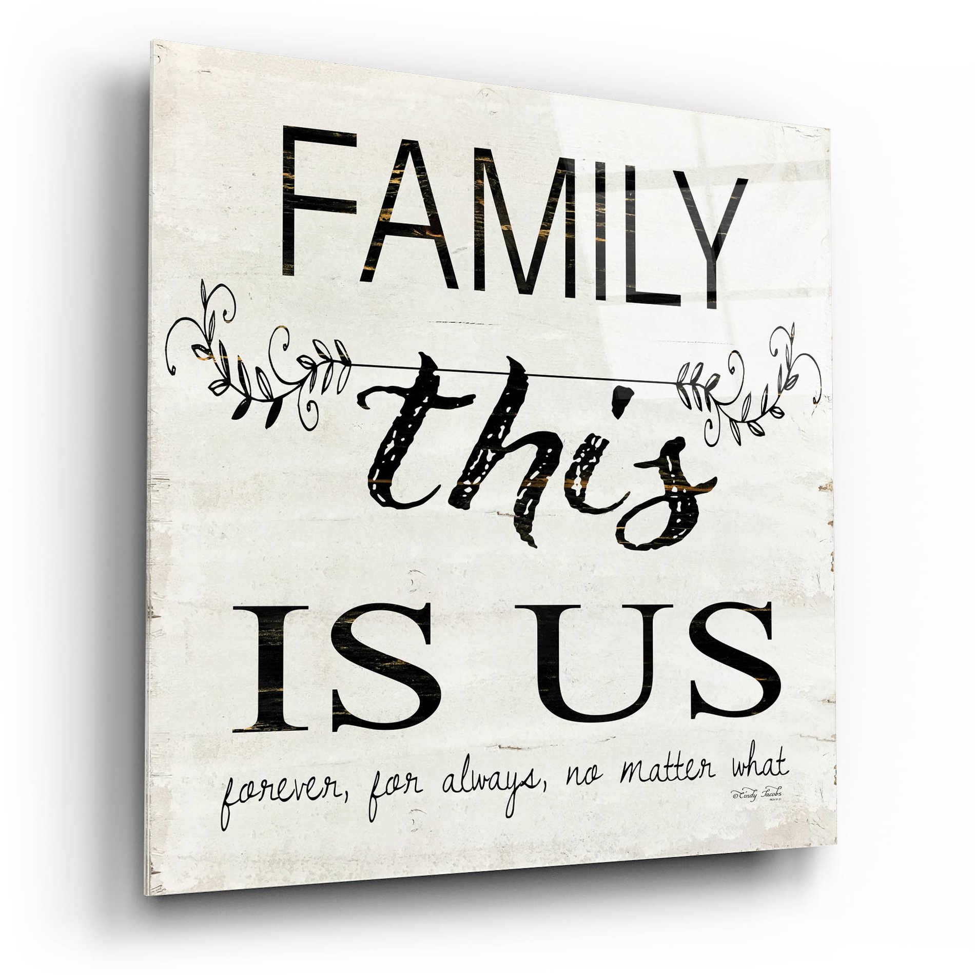 Epic Art 'Family - This is Us' by Cindy Jacobs, Acrylic Glass Wall Art,12x12