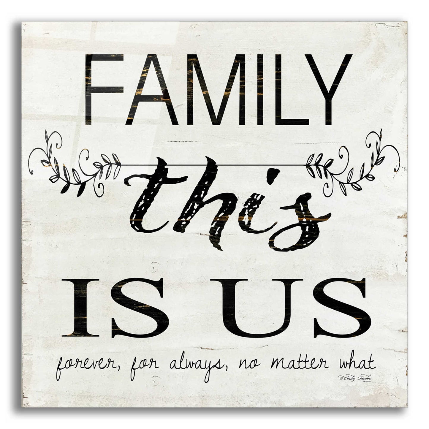 Epic Art 'Family - This is Us' by Cindy Jacobs, Acrylic Glass Wall Art,12x12