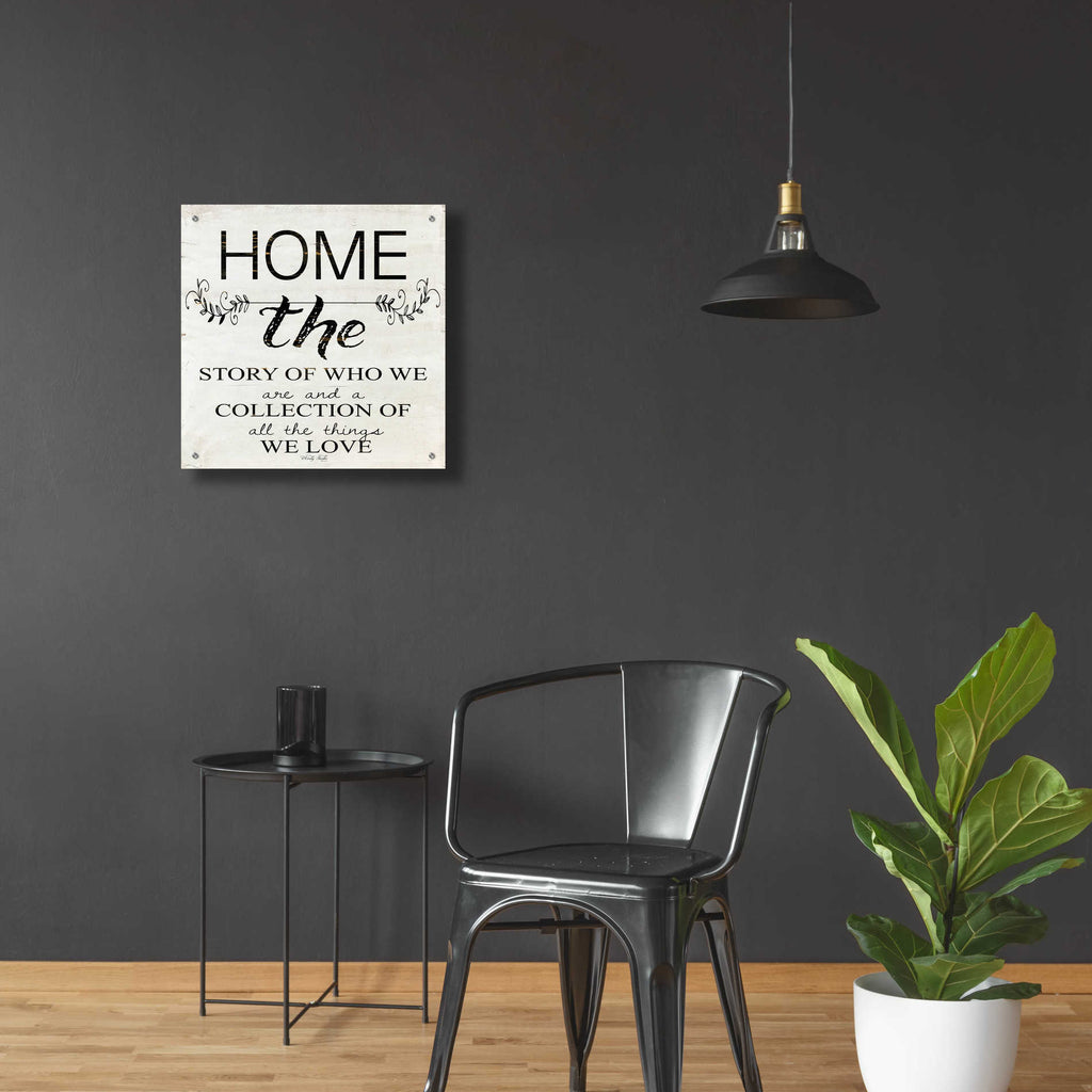 Epic Art 'Home - A Story of Who We Are' by Cindy Jacobs, Acrylic Glass Wall Art,24x24