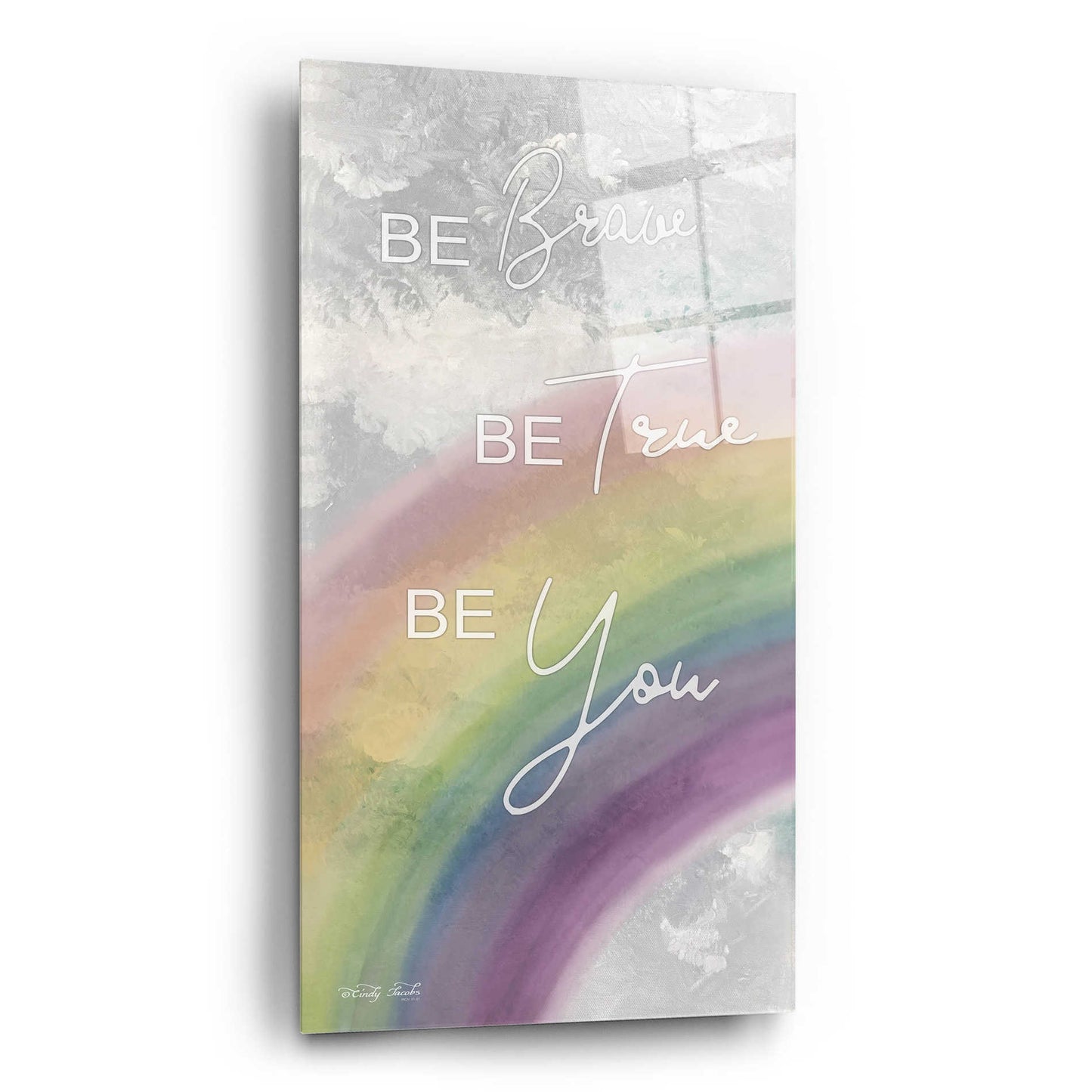 Epic Art 'Be Brave' by Cindy Jacobs, Acrylic Glass Wall Art,12x24