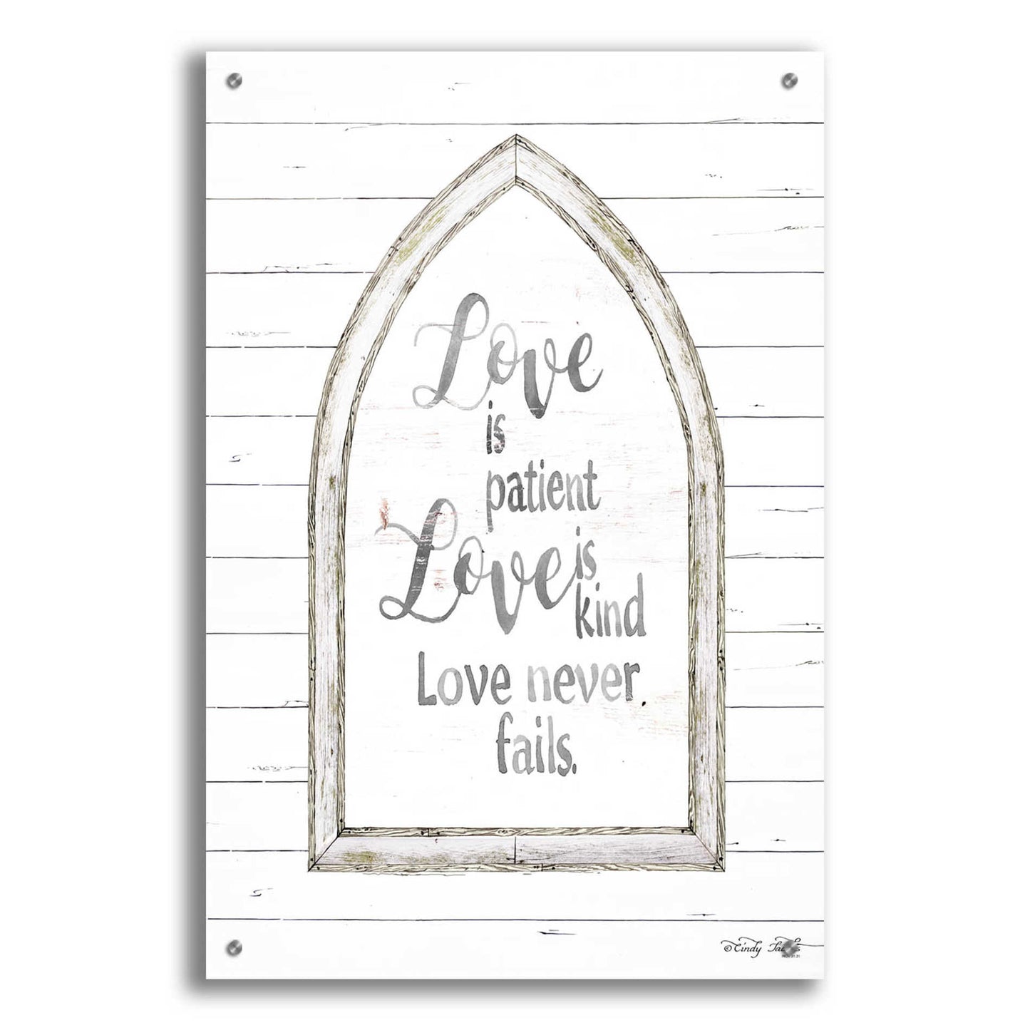 Epic Art 'Love is Patient Arch' by Cindy Jacobs, Acrylic Glass Wall Art,24x36