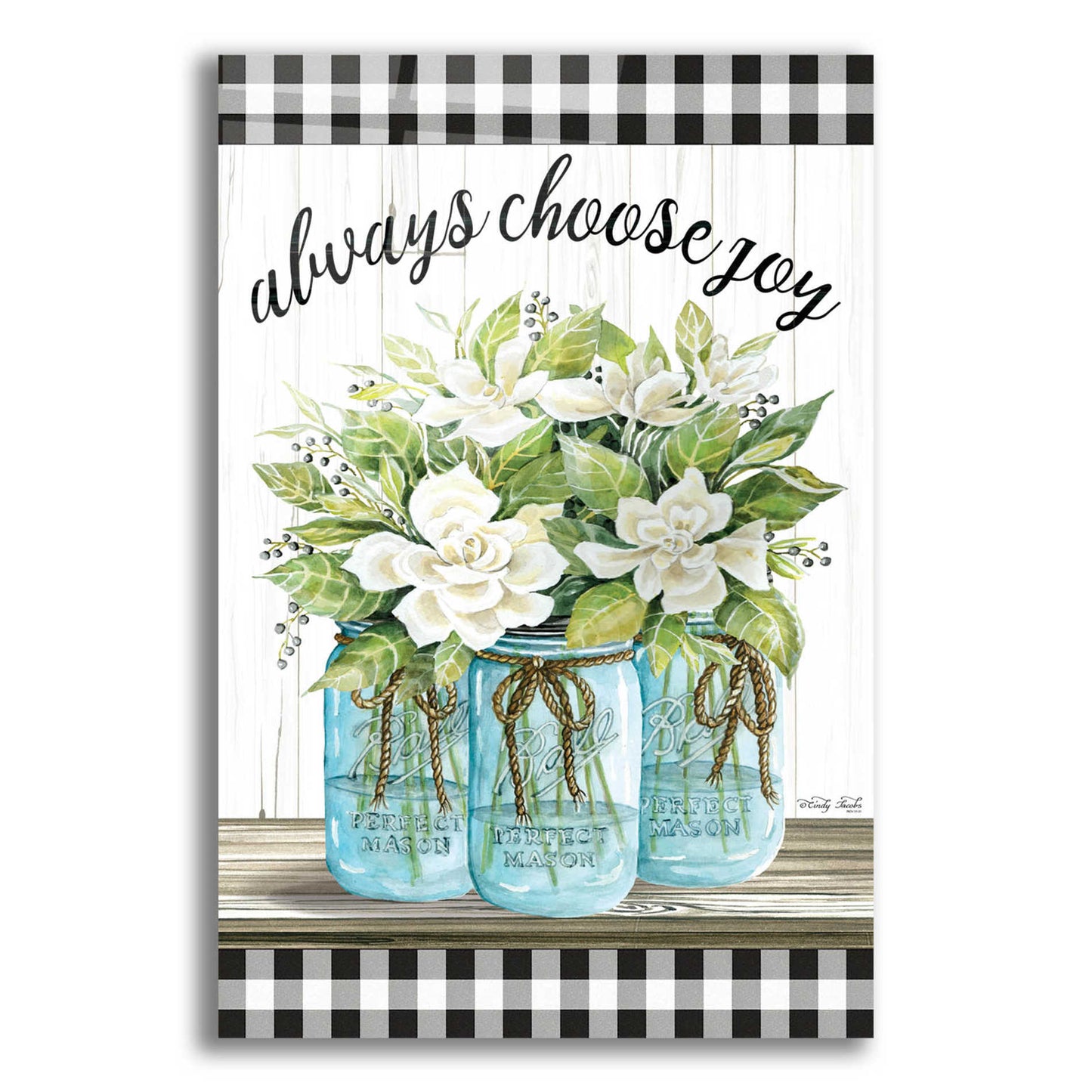 Epic Art 'Always Choose Joy' by Cindy Jacobs, Acrylic Glass Wall Art,12x16