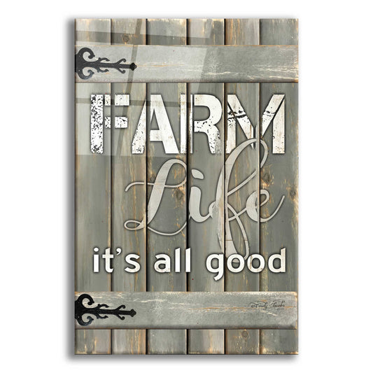 Epic Art 'Farm Life It's All Good' by Cindy Jacobs, Acrylic Glass Wall Art