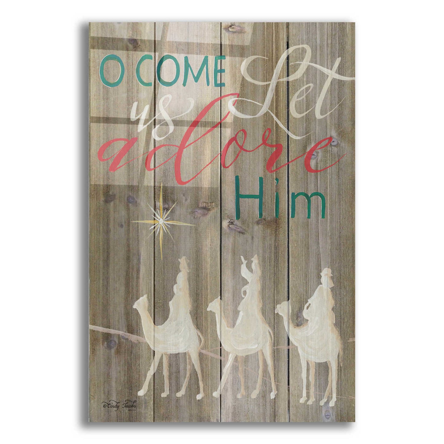 Epic Art 'O Come Let Us Adore Him' by Cindy Jacobs, Acrylic Glass Wall Art,12x16