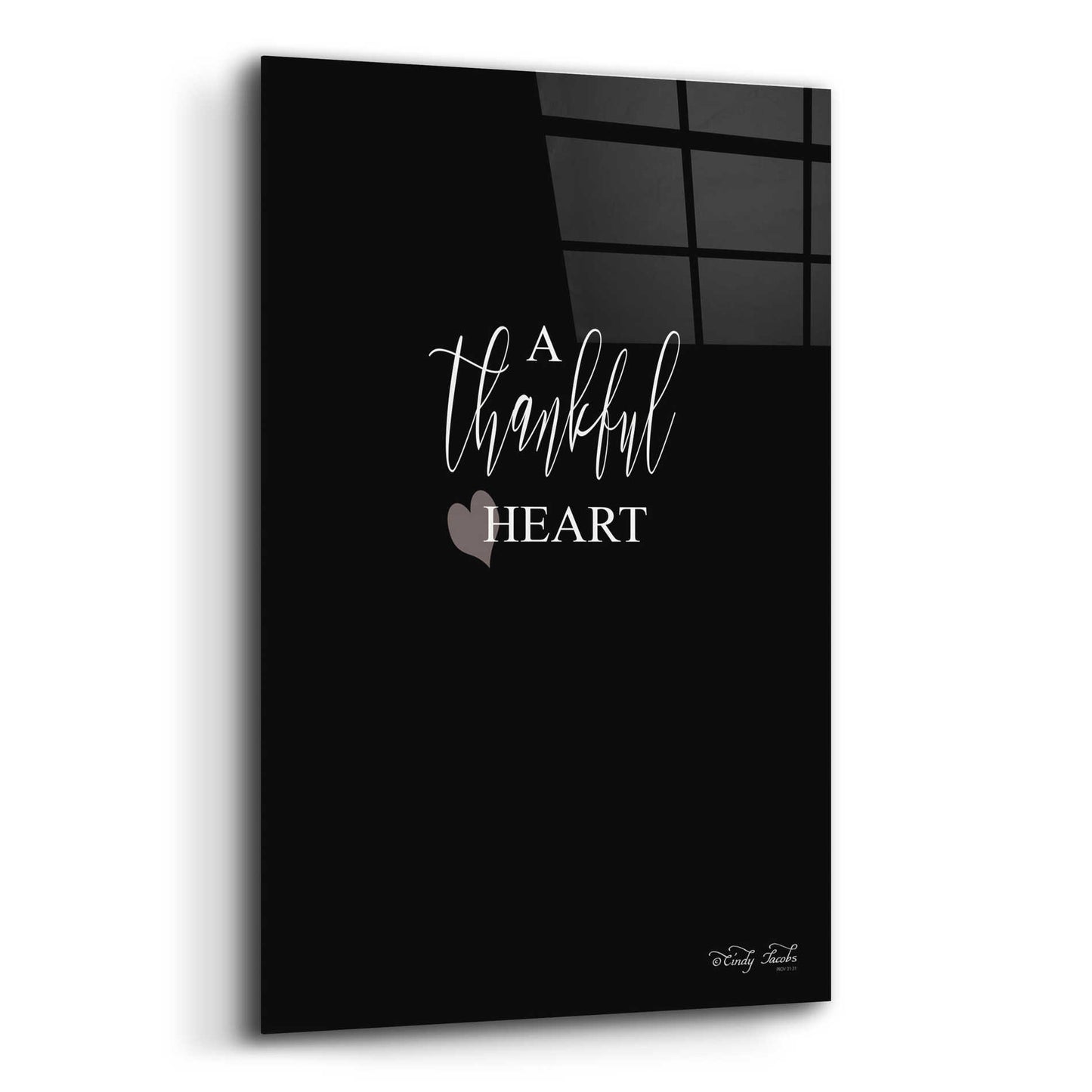 Epic Art 'A Thankful Heart Sign' by Cindy Jacobs, Acrylic Glass Wall Art,12x16