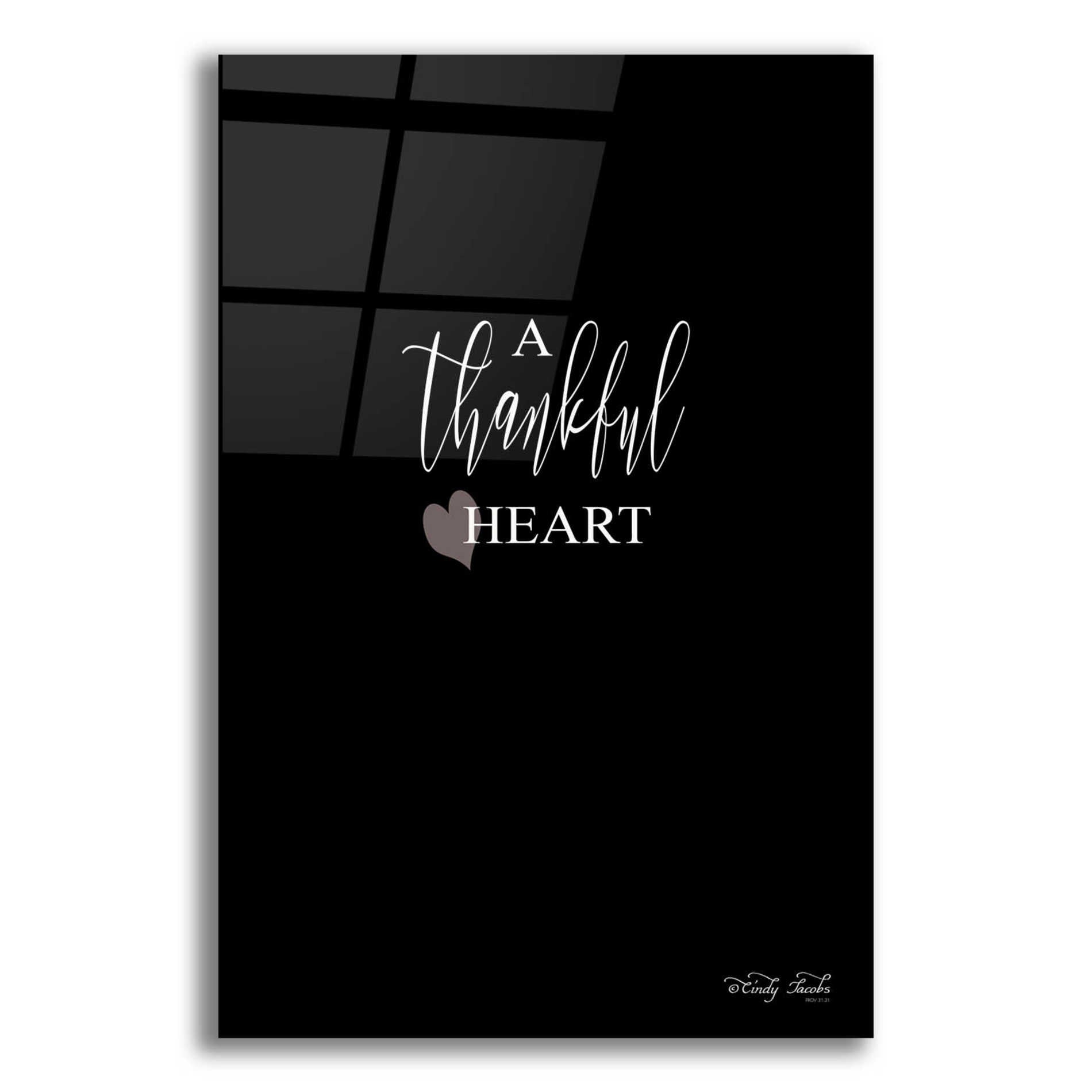 Epic Art 'A Thankful Heart Sign' by Cindy Jacobs, Acrylic Glass Wall Art,12x16