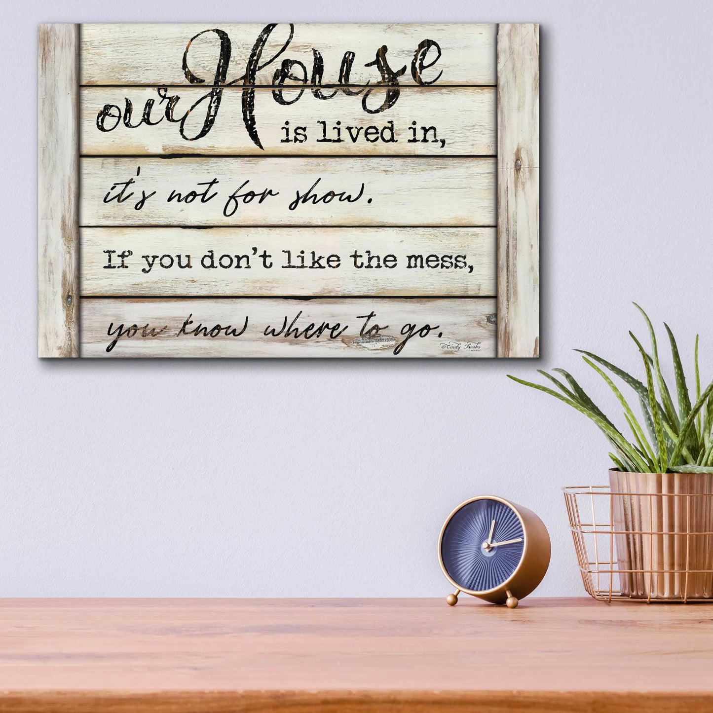Epic Art 'Our House is Lived In' by Cindy Jacobs, Acrylic Glass Wall Art,16x12