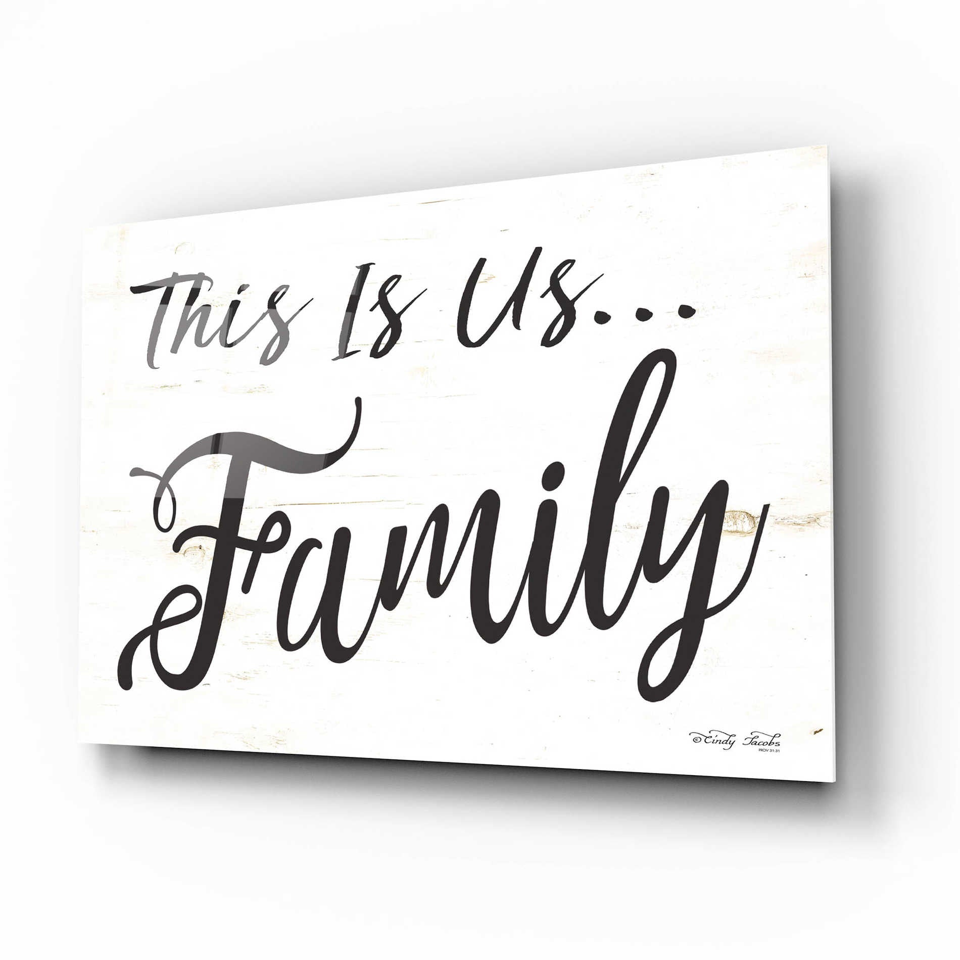Epic Art 'This is us...Family' by Cindy Jacobs, Acrylic Glass Wall Art,16x12
