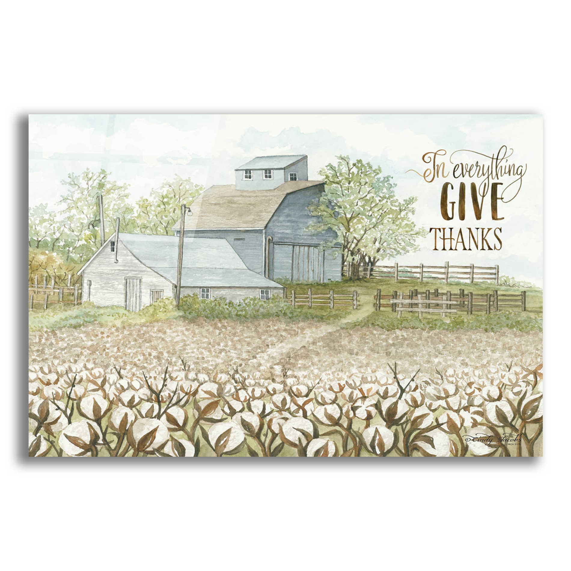 Epic Art 'In Everything Give Thanks Farmhouse' by Cindy Jacobs, Acrylic Glass Wall Art,24x16