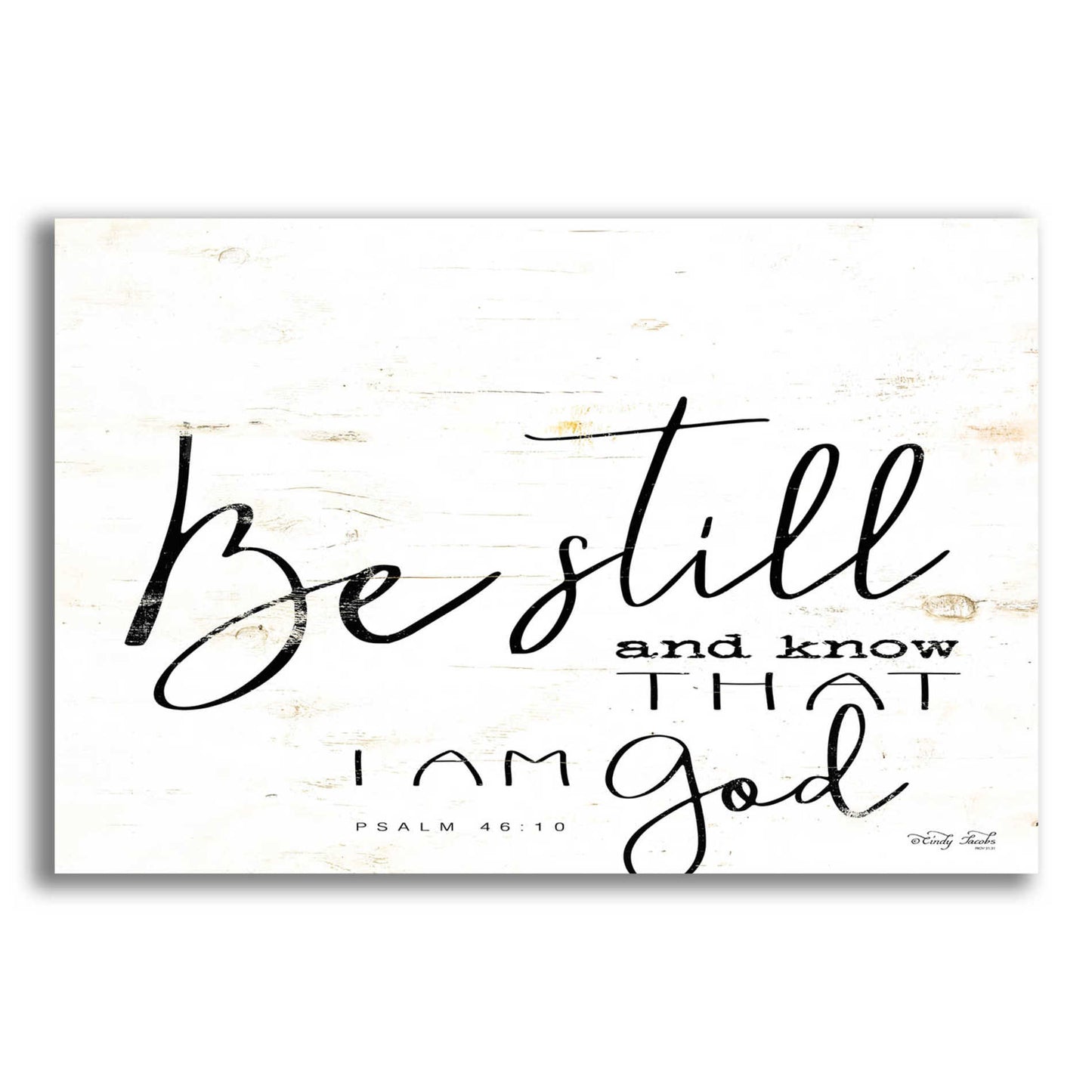 Epic Art 'Be Still and Know That I Am God' by Cindy Jacobs, Acrylic Glass Wall Art,16x12