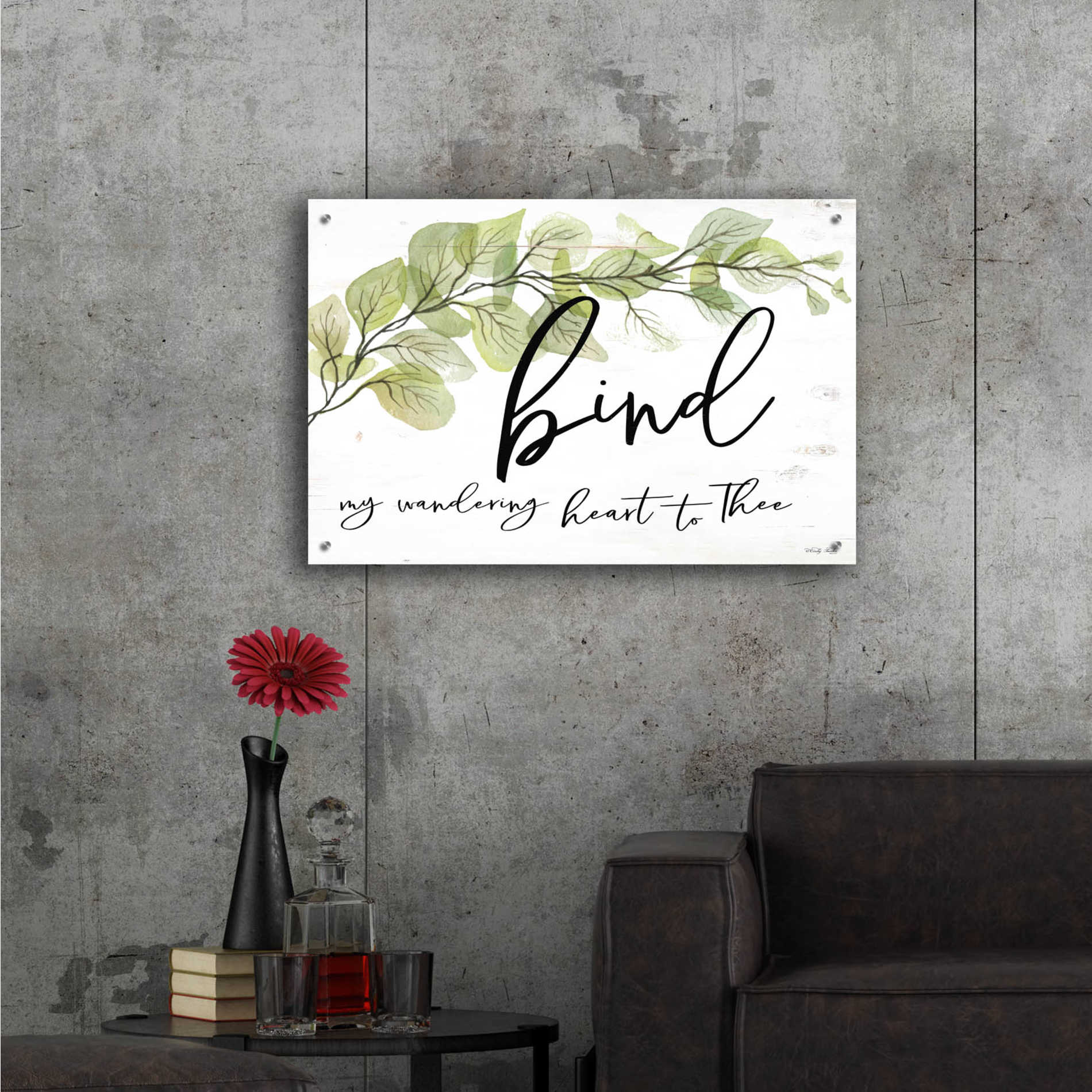 Epic Art 'Bind My Wandering Heart to Thee' by Cindy Jacobs, Acrylic Glass Wall Art,36x24