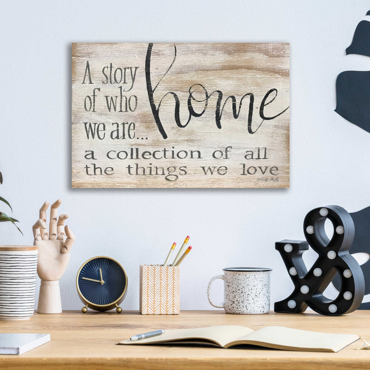 Epic Art 'Home - A Collection of All the Things We Love' by Cindy Jacobs, Acrylic Glass Wall Art,16x12