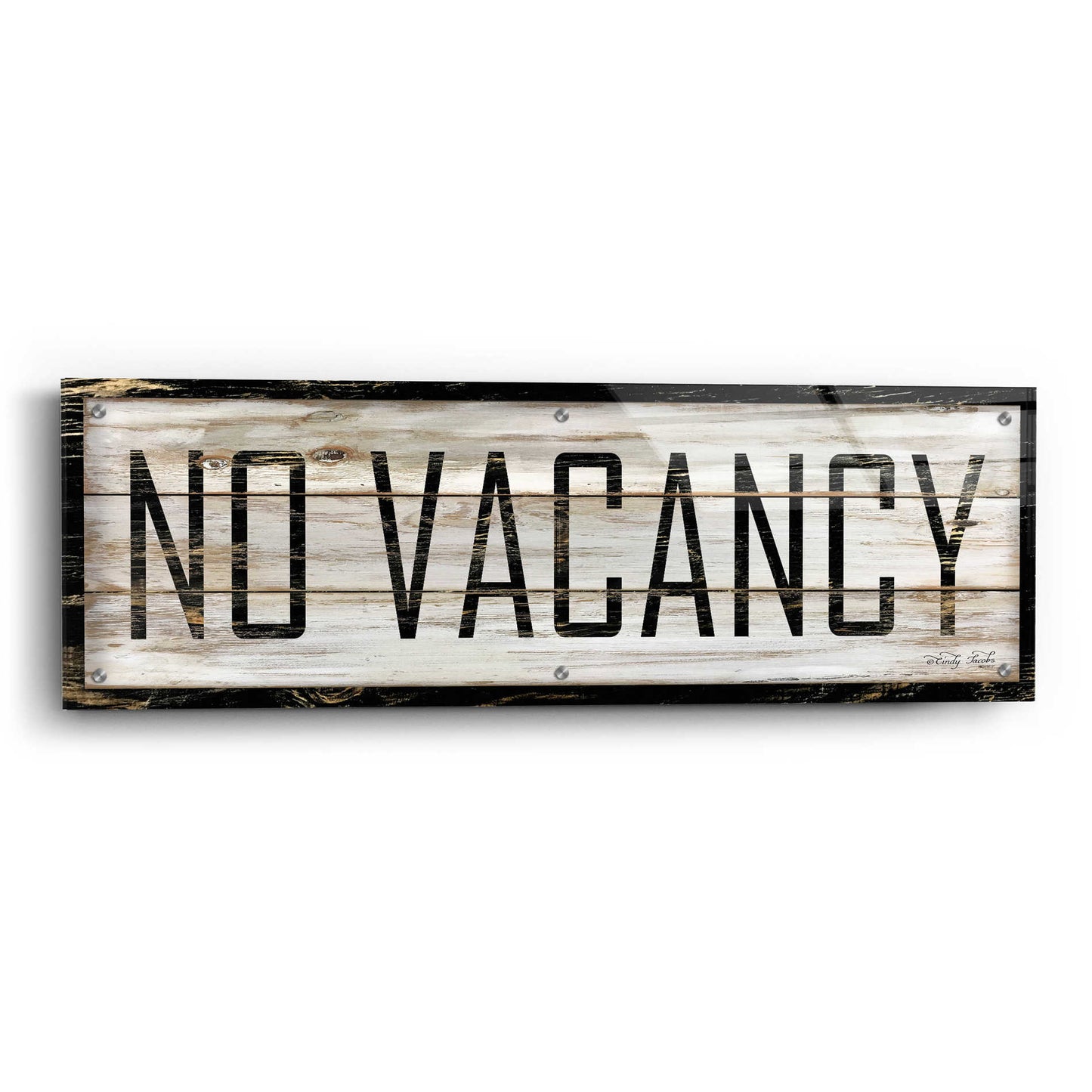 Epic Art 'No Vacancy' by Cindy Jacobs, Acrylic Glass Wall Art,36x12