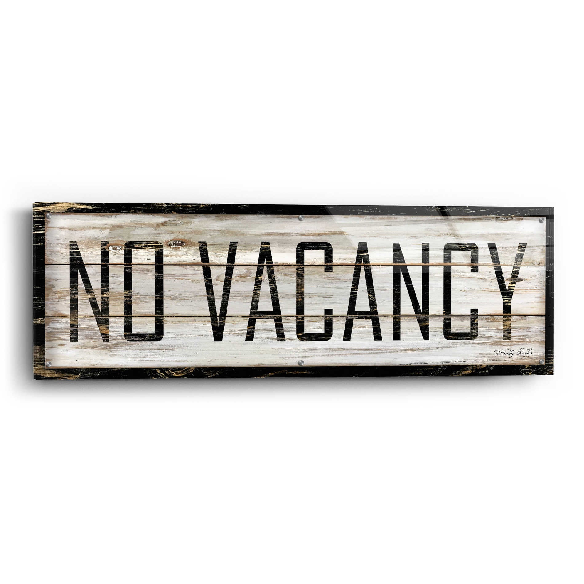 Epic Art 'No Vacancy' by Cindy Jacobs, Acrylic Glass Wall Art,48x16