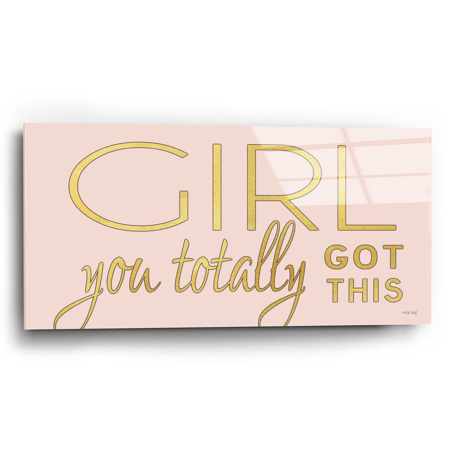 Epic Art 'Girl You Totally Got This' by Cindy Jacobs, Acrylic Glass Wall Art,24x12