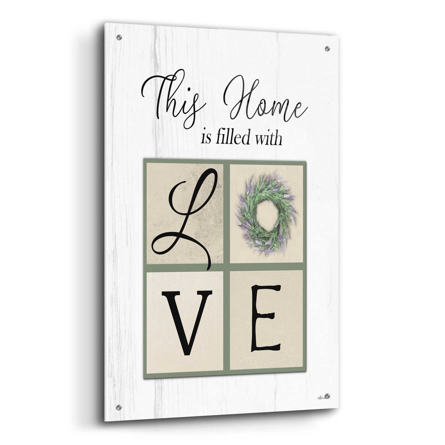 Epic Art 'This Home is Filled with Love' by Lori Deiter Acrylic Glass Wall Art,24x36