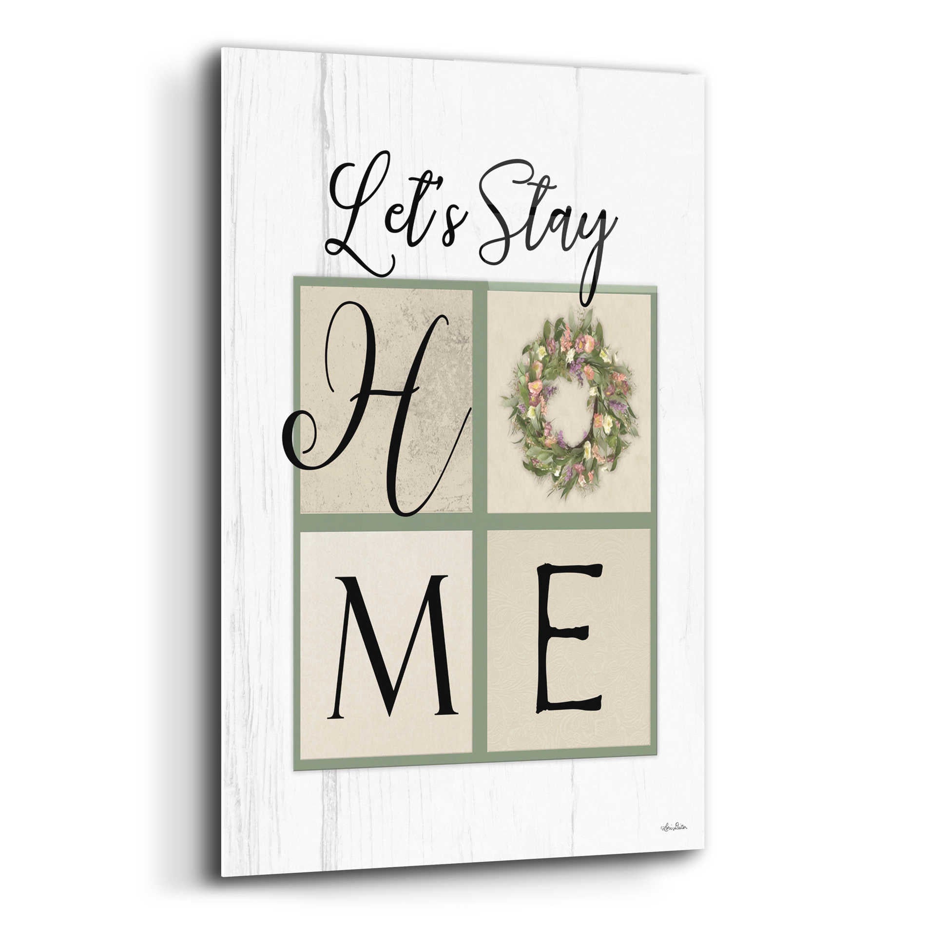 Epic Art 'Let's Stay Home' by Lori Deiter Acrylic Glass Wall Art,12x16