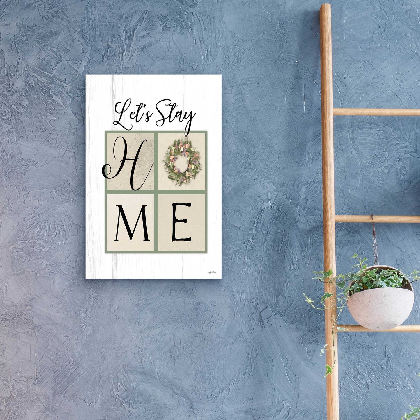 Epic Art 'Let's Stay Home' by Lori Deiter Acrylic Glass Wall Art,16x24