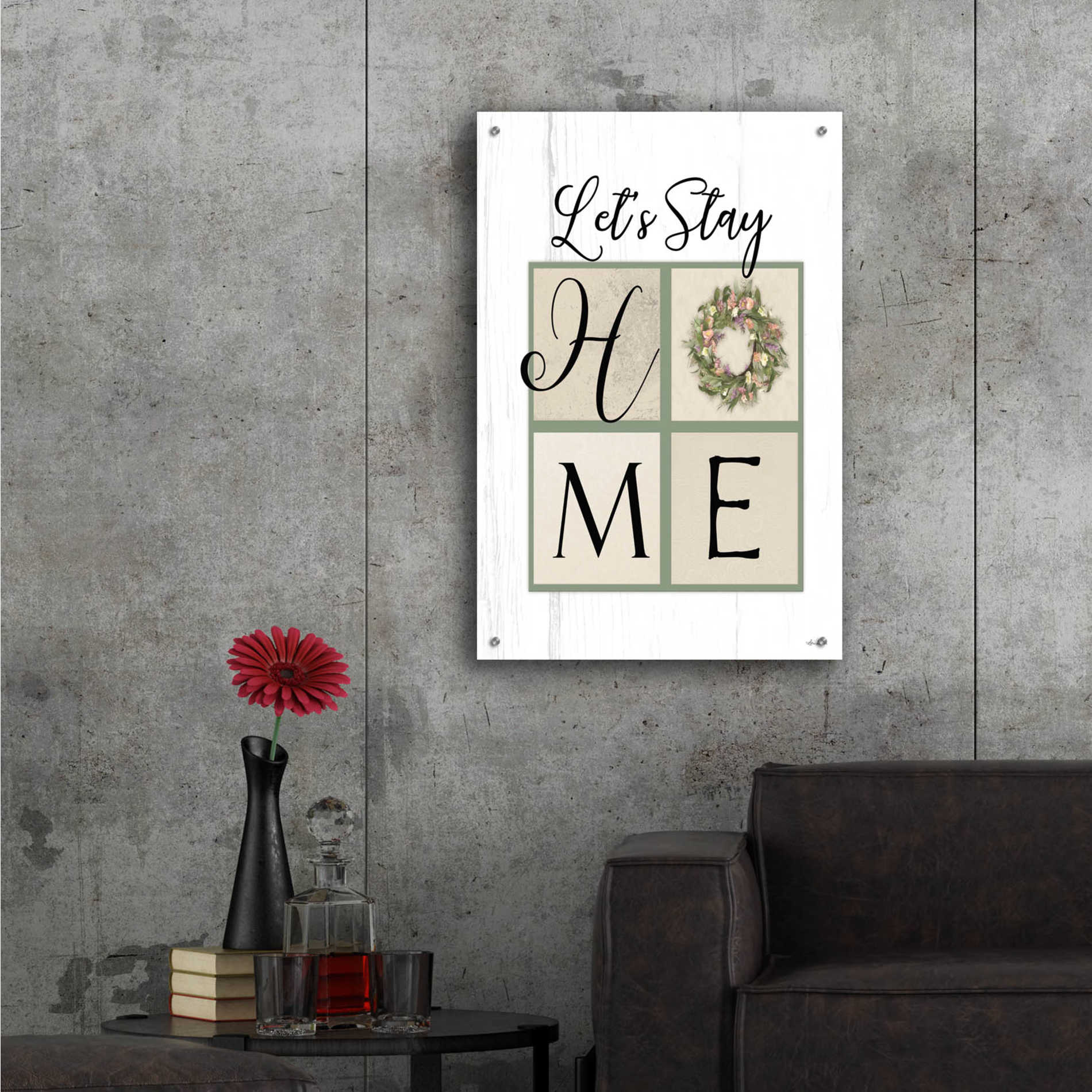 Epic Art 'Let's Stay Home' by Lori Deiter Acrylic Glass Wall Art,24x36