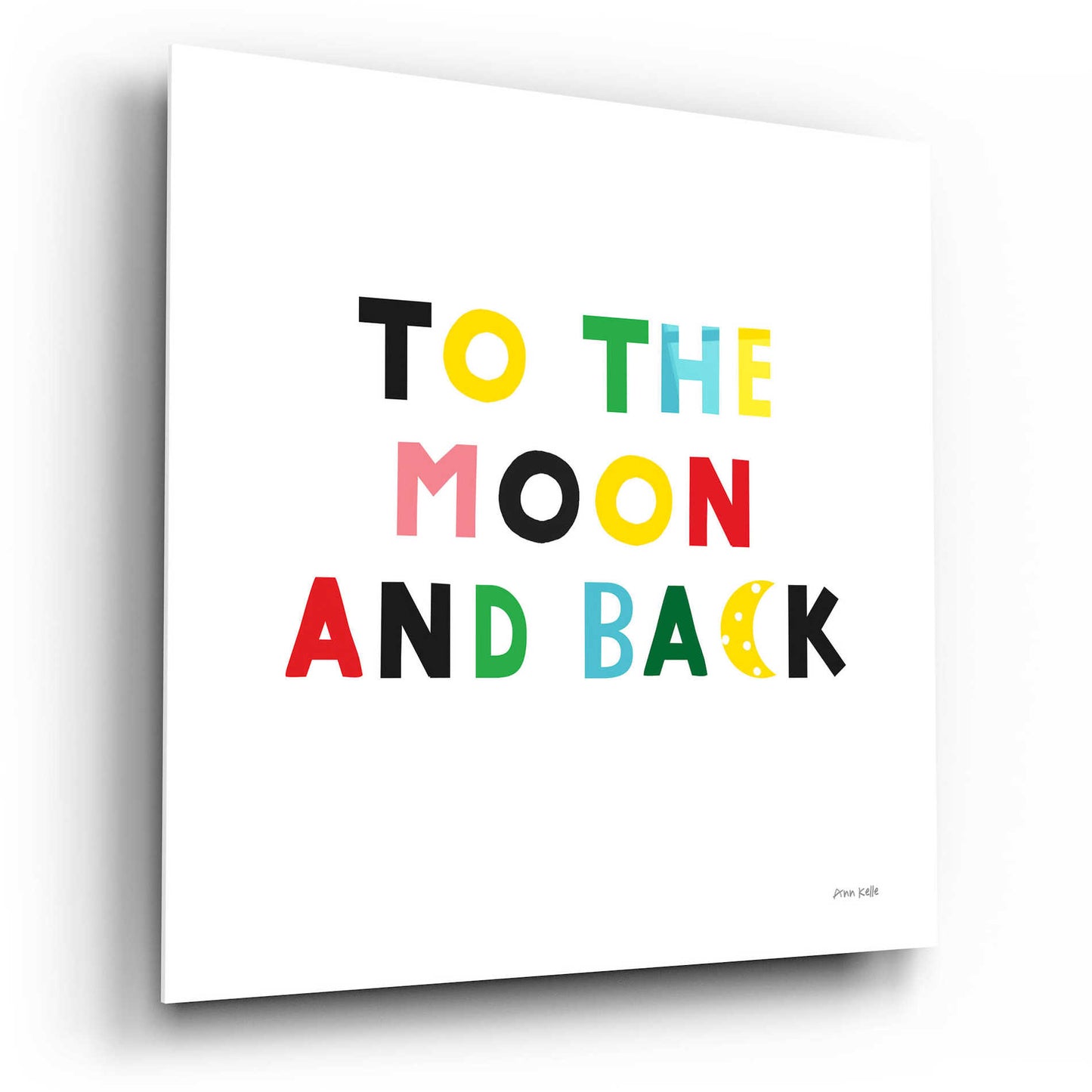 Epic Art 'To the Moon and Back' by Ann Kelle Designs, Acrylic Glass Wall Art,12x12