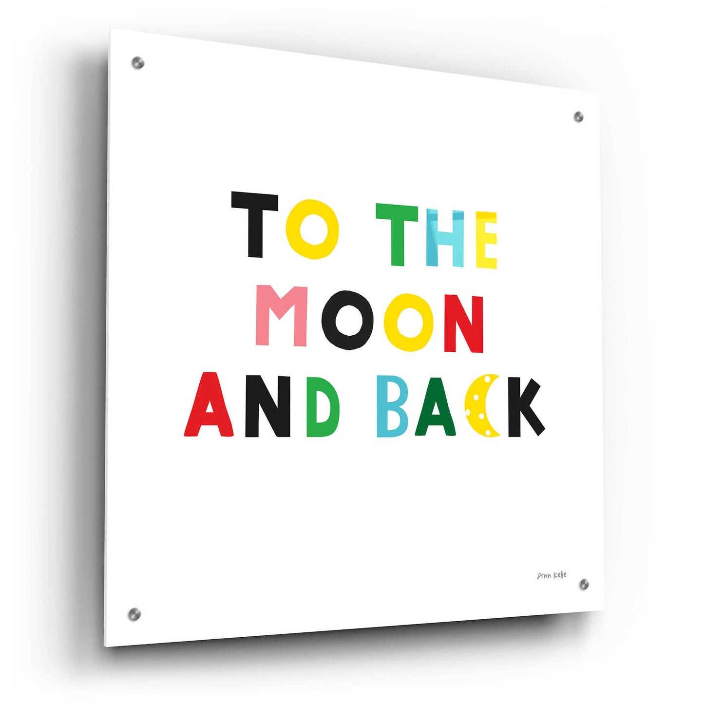 Epic Art 'To the Moon and Back' by Ann Kelle Designs, Acrylic Glass Wall Art,24x24