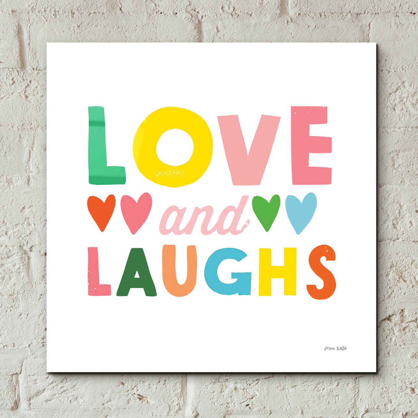 Epic Art 'Love and Laughs' by Ann Kelle Designs, Acrylic Glass Wall Art,12x12