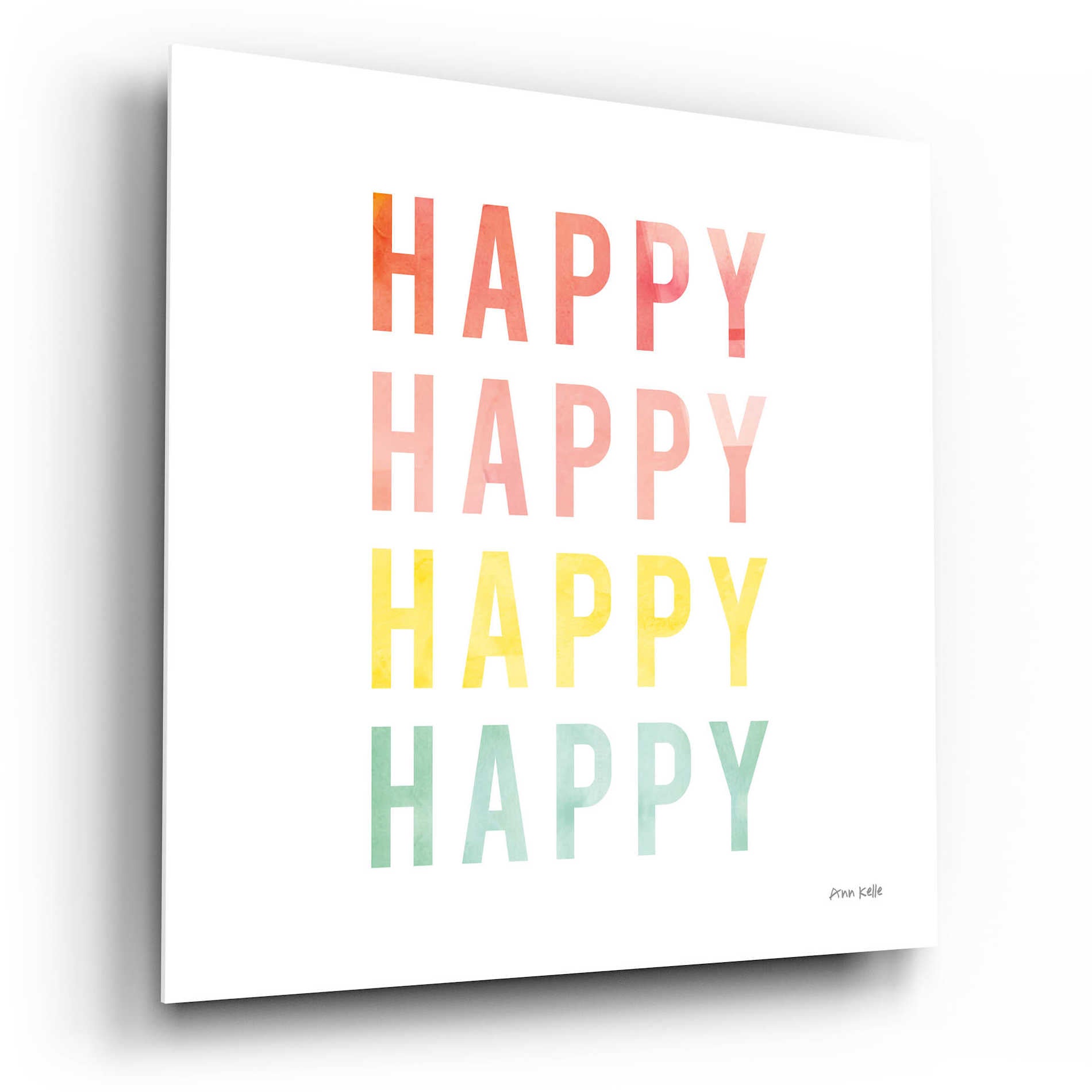 Epic Art 'Happy Happy' by Ann Kelle Designs, Acrylic Glass Wall Art,12x12