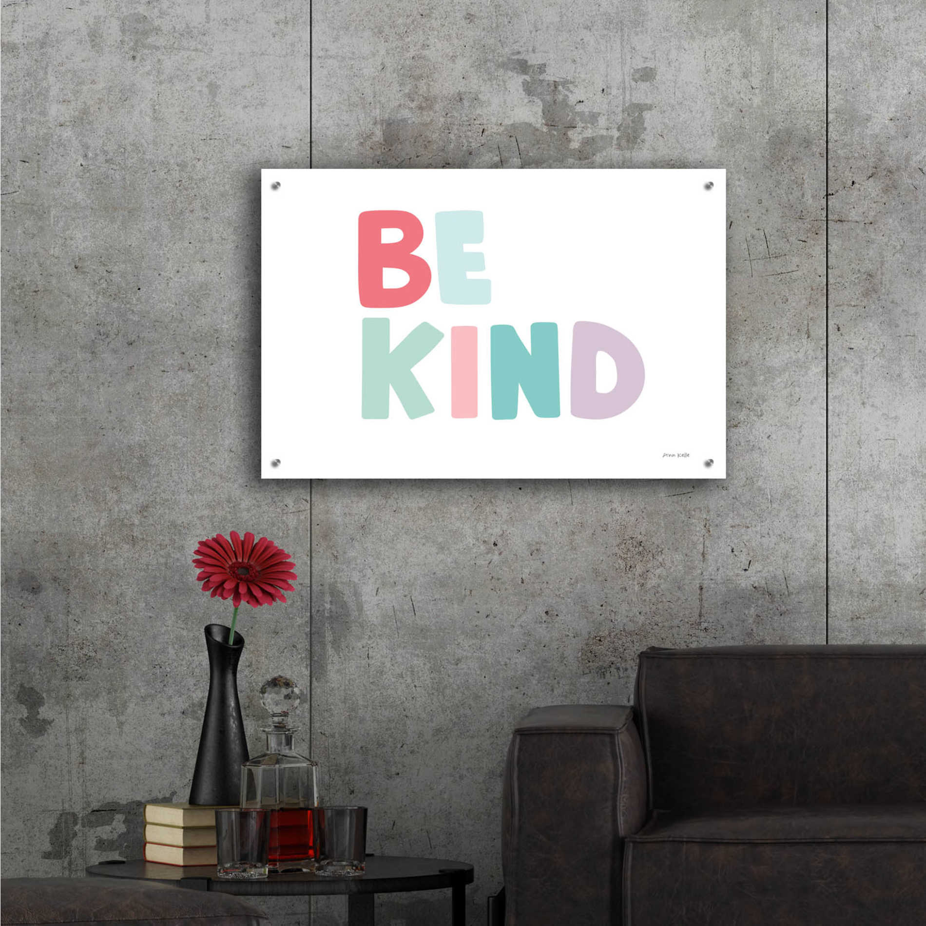 Epic Art 'Be Kind' by Ann Kelle Designs, Acrylic Glass Wall Art,36x24