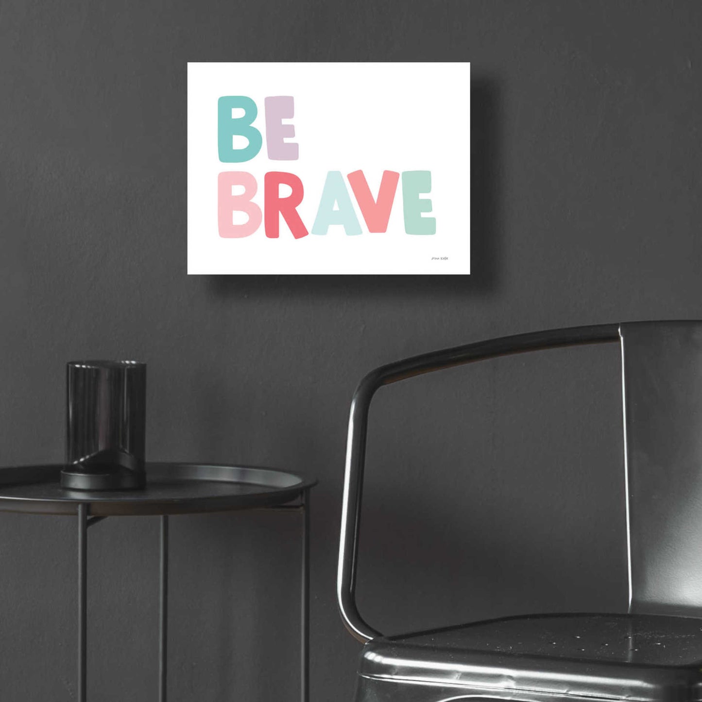 Epic Art 'Be Brave' by Ann Kelle Designs, Acrylic Glass Wall Art,16x12