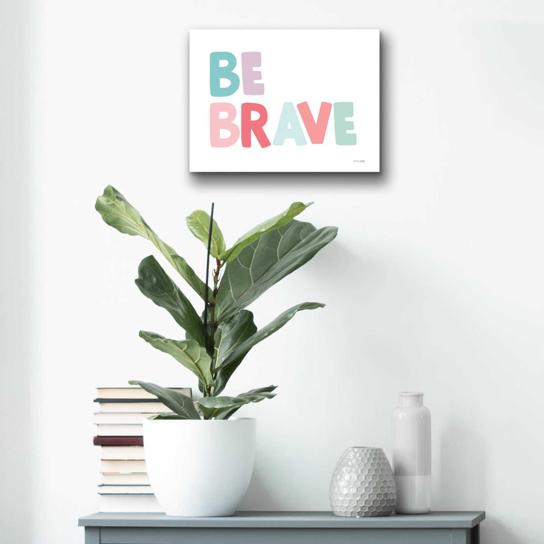 Epic Art 'Be Brave' by Ann Kelle Designs, Acrylic Glass Wall Art,16x12