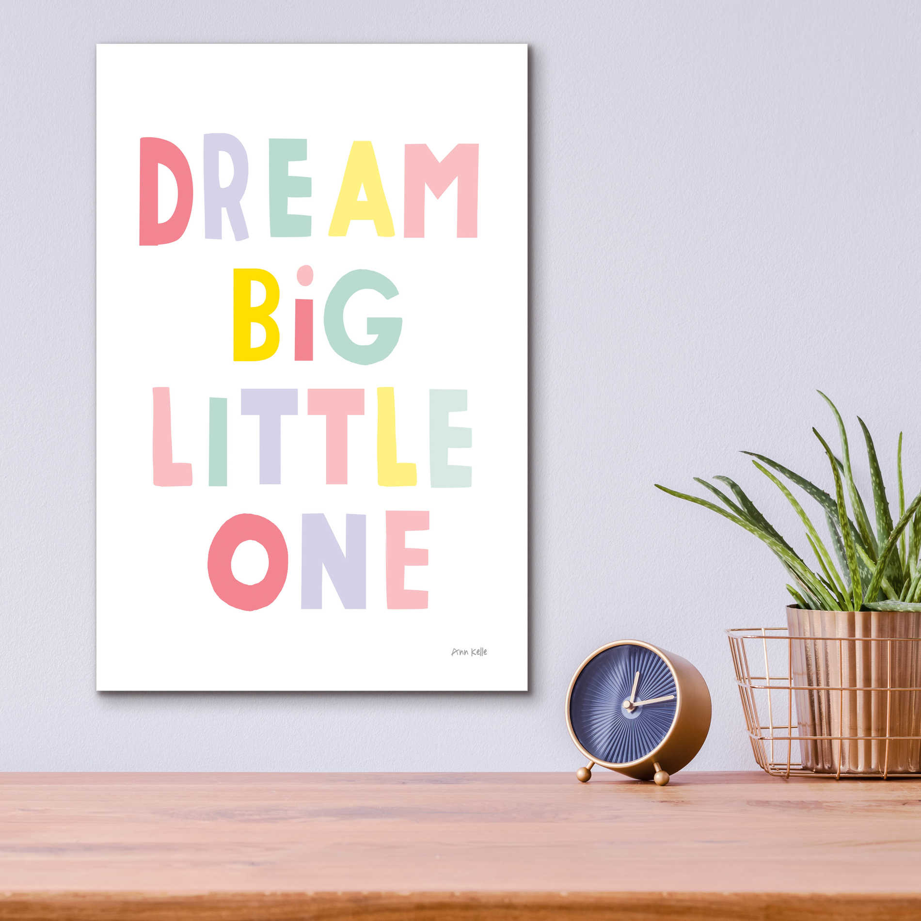 Epic Art 'Dream Big Little One' by Ann Kelle Designs, Acrylic Glass Wall Art,12x16