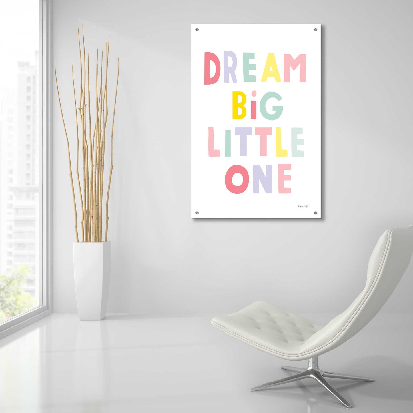 Epic Art 'Dream Big Little One' by Ann Kelle Designs, Acrylic Glass Wall Art,24x36