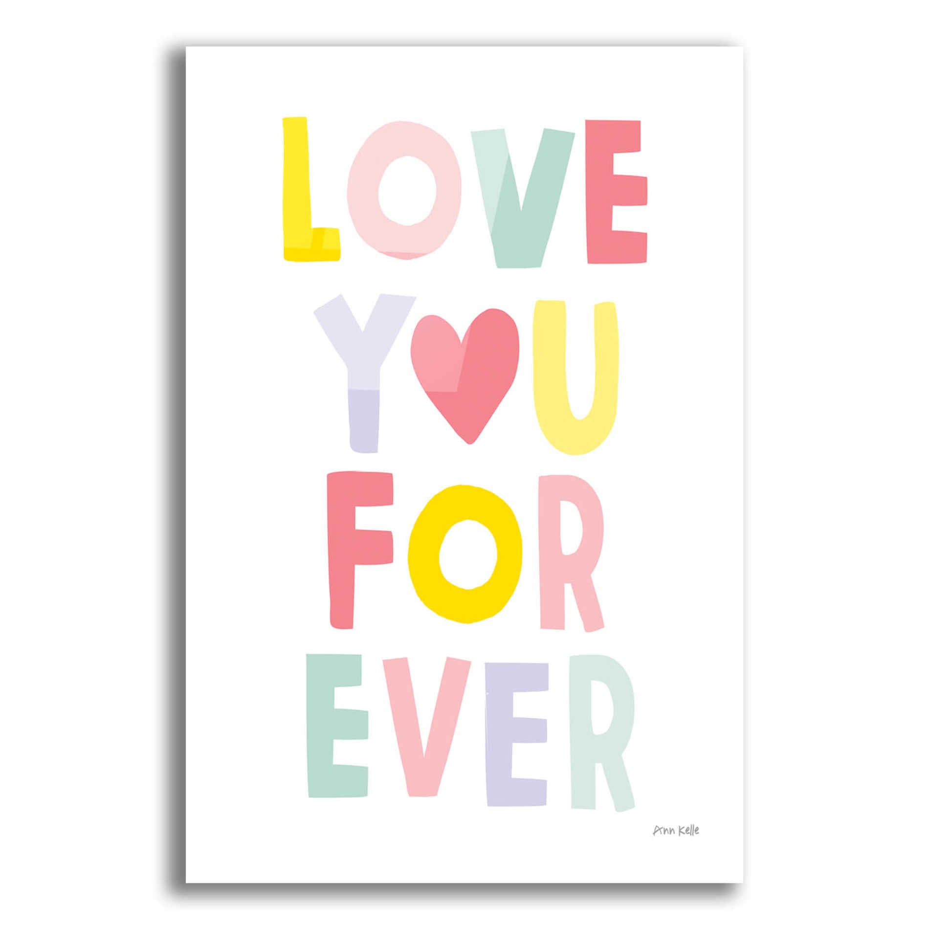 Epic Art 'Love You Forever' by Ann Kelle Designs, Acrylic Glass Wall Art,12x16