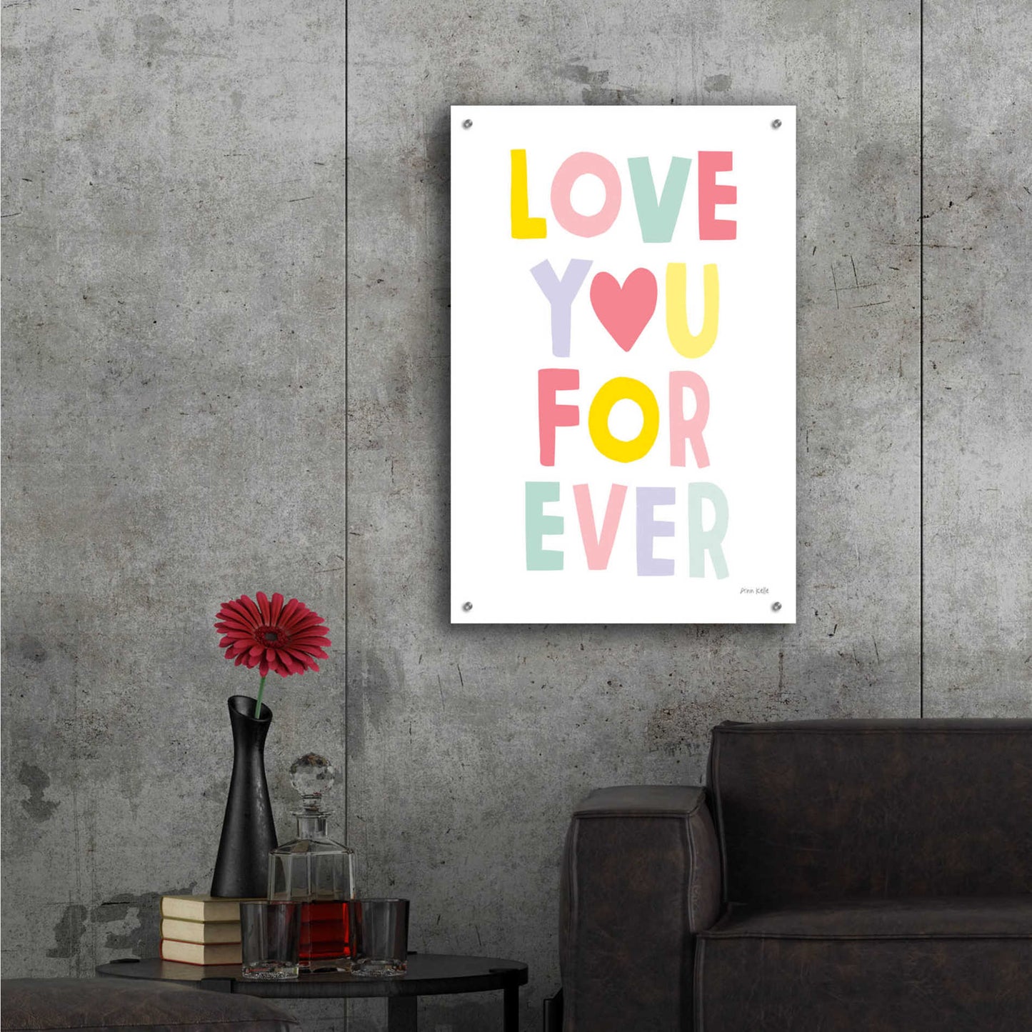 Epic Art 'Love You Forever' by Ann Kelle Designs, Acrylic Glass Wall Art,24x36