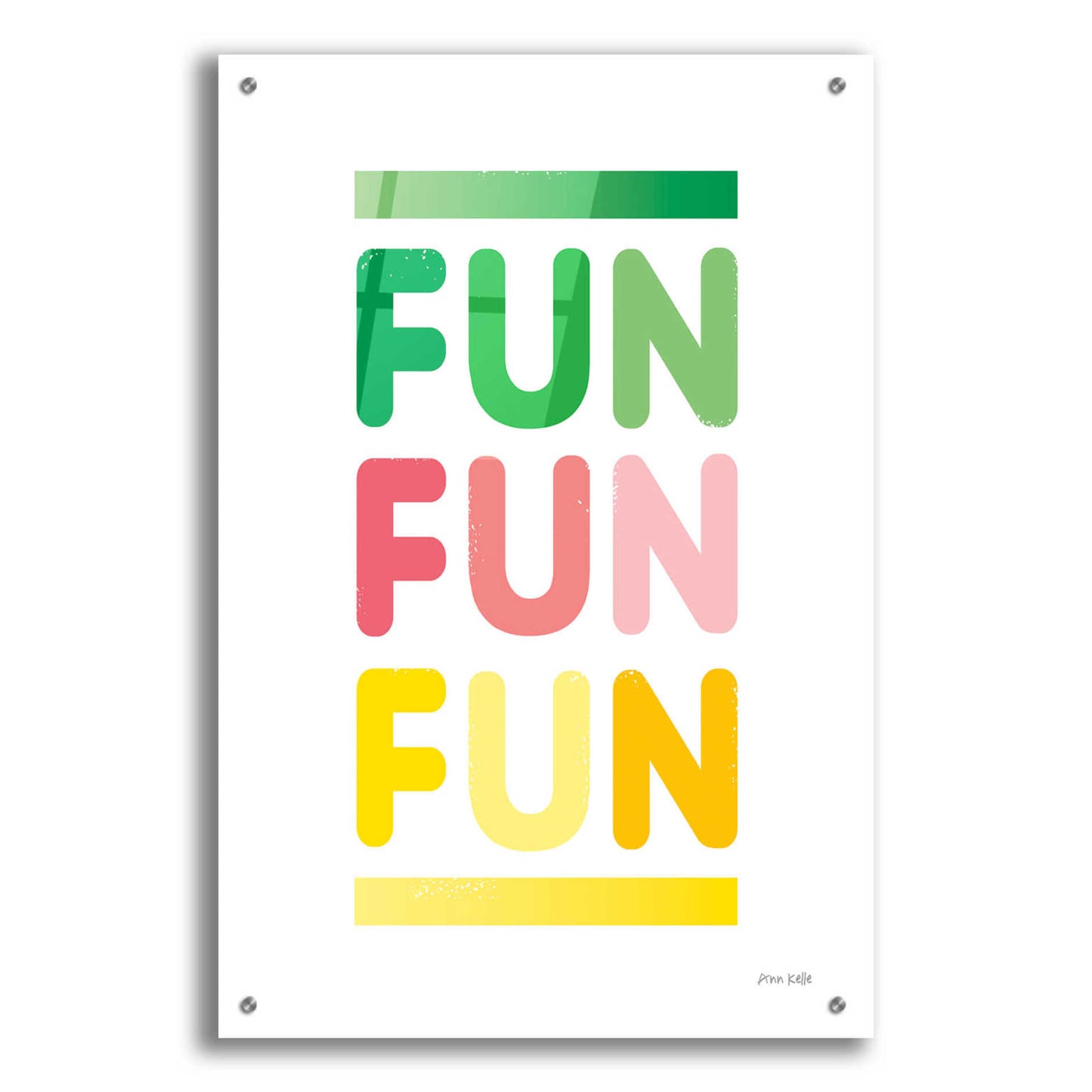 Epic Art 'Fun' by Ann Kelle Designs, Acrylic Glass Wall Art,24x36