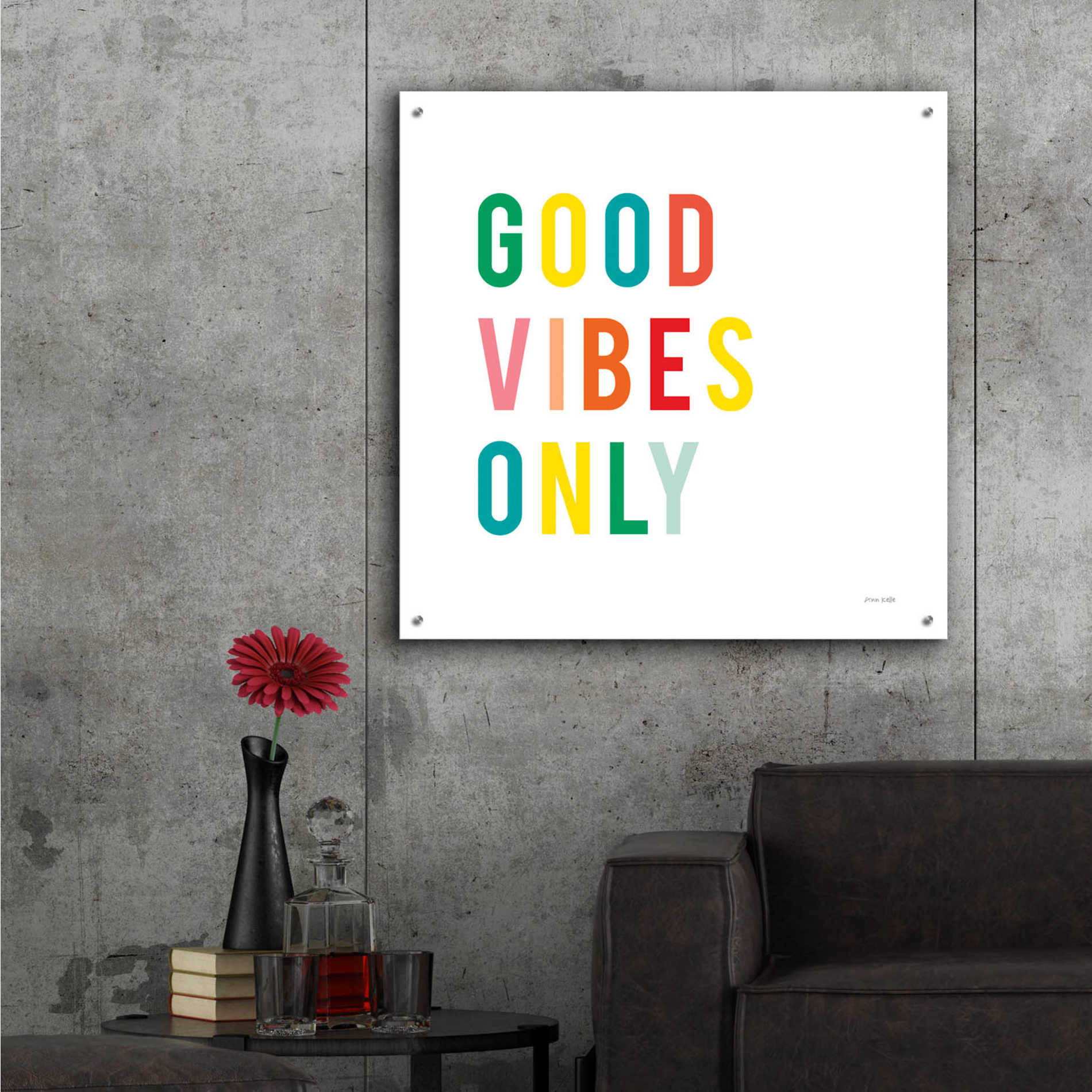 Epic Art 'Good Vibes Only' by Ann Kelle Designs, Acrylic Glass Wall Art,36x36