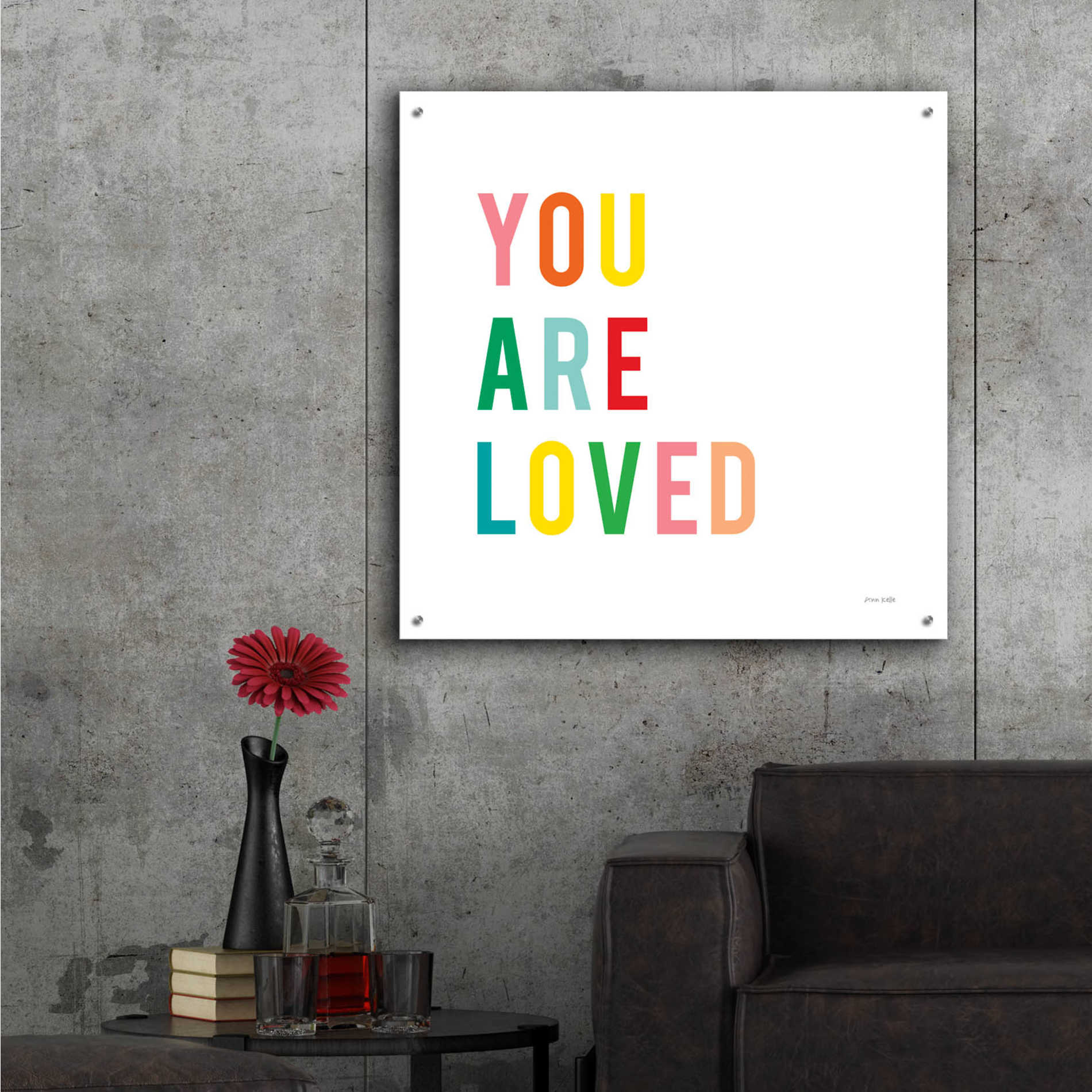 Epic Art 'You are Loved' by Ann Kelle Designs, Acrylic Glass Wall Art,36x36