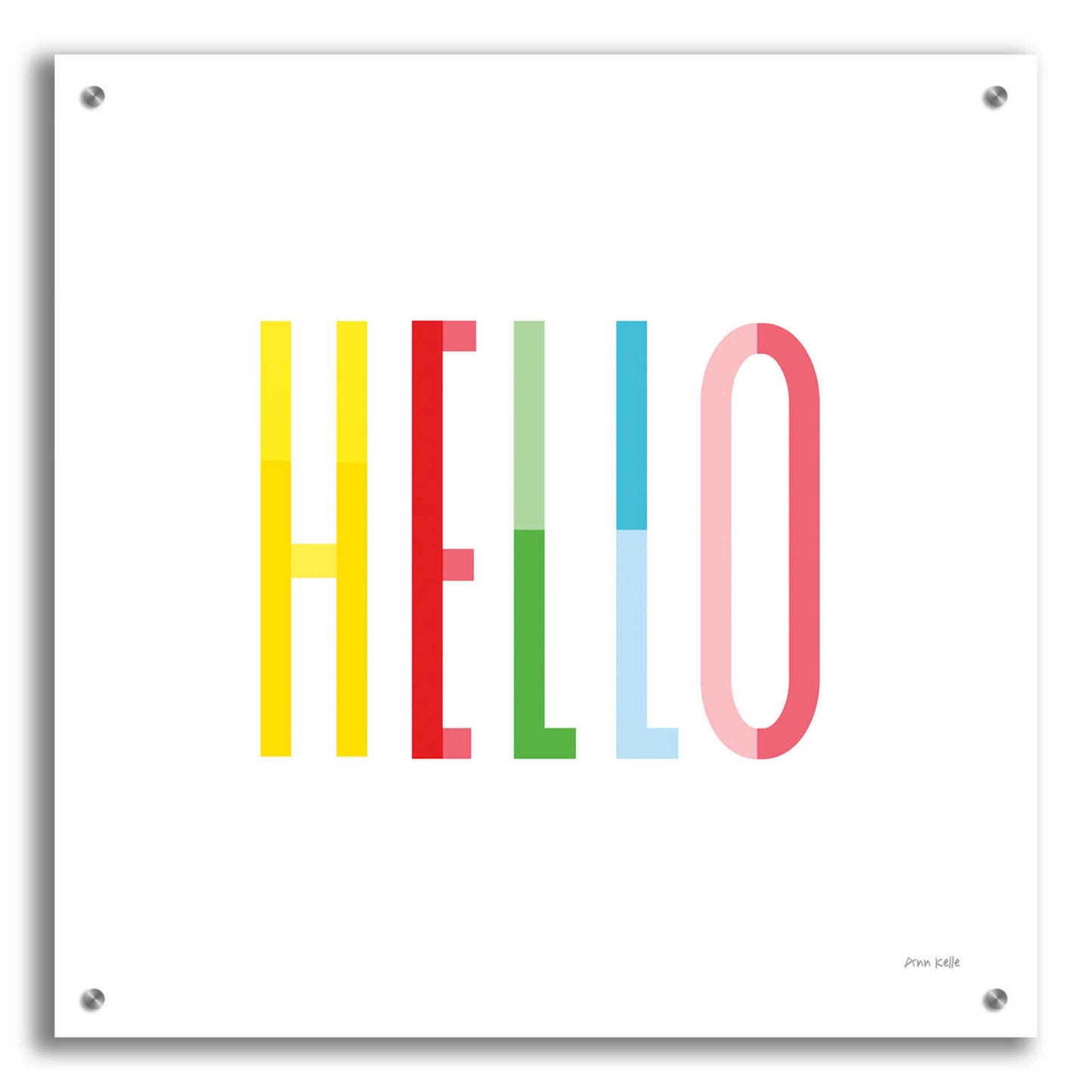 Epic Art 'Hello' by Ann Kelle Designs, Acrylic Glass Wall Art,24x24