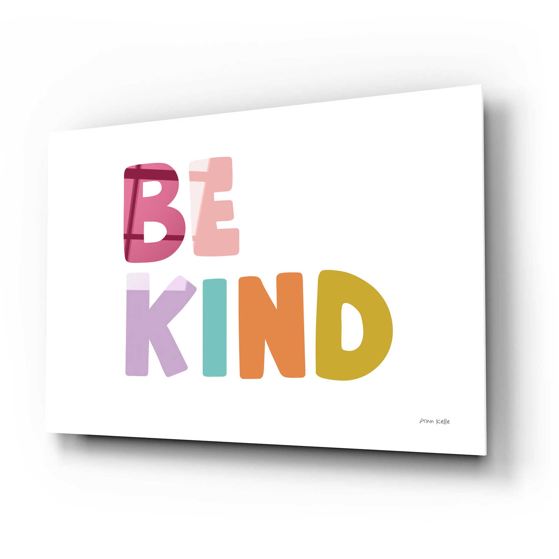 Epic Art 'Be Kind Pastel' by Ann Kelle Designs, Acrylic Glass Wall Art,24x16