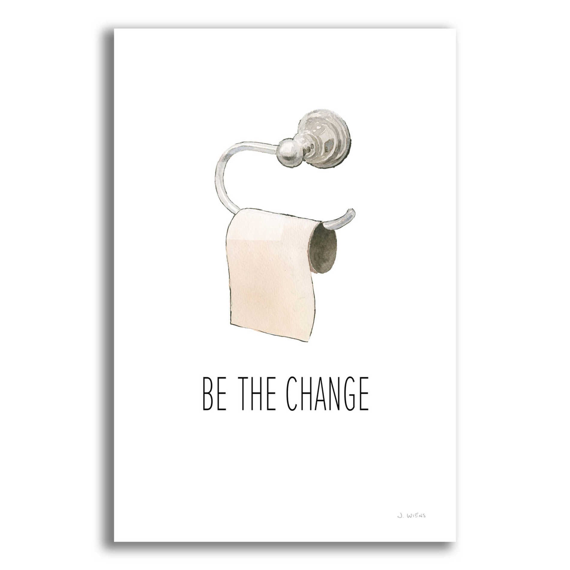 Epic Art 'Be The Change' by James Wiens, Acrylic Glass Wall Art,12x16