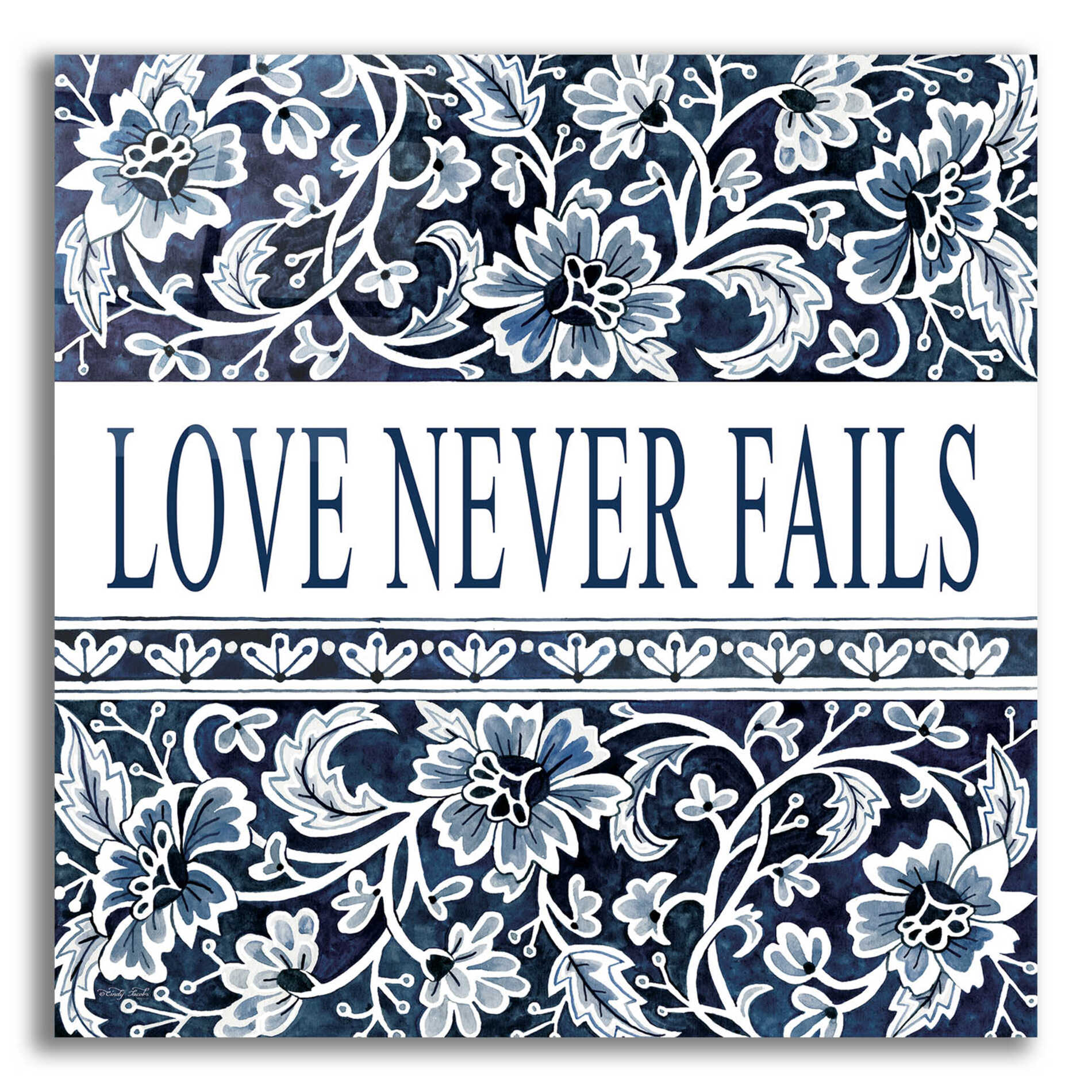 Epic Art 'Love Never Fails Navy' by Cindy Jacobs, Acrylic Glass Wall Art,12x12