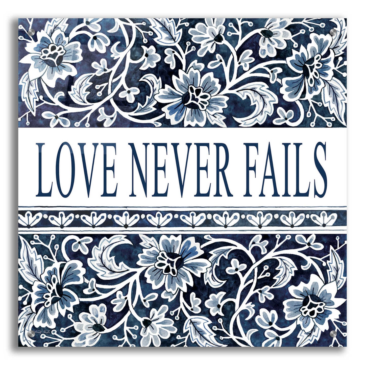 Epic Art 'Love Never Fails Navy' by Cindy Jacobs, Acrylic Glass Wall Art,24x24