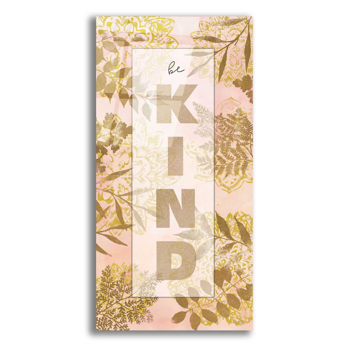 Epic Art 'Be Kind Tan' by Cindy Jacobs, Acrylic Glass Wall Art