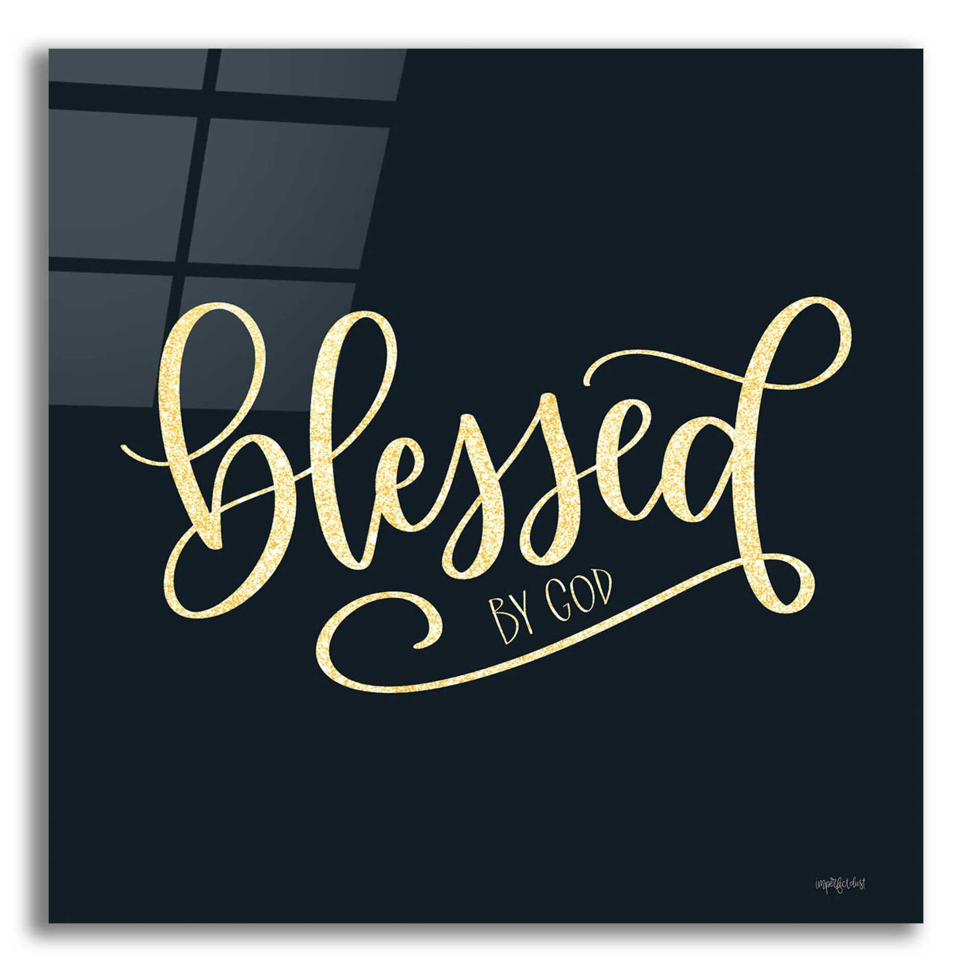 Epic Art 'Blessed By God' by Imperfect Dust, Acrylic Glass Wall Art