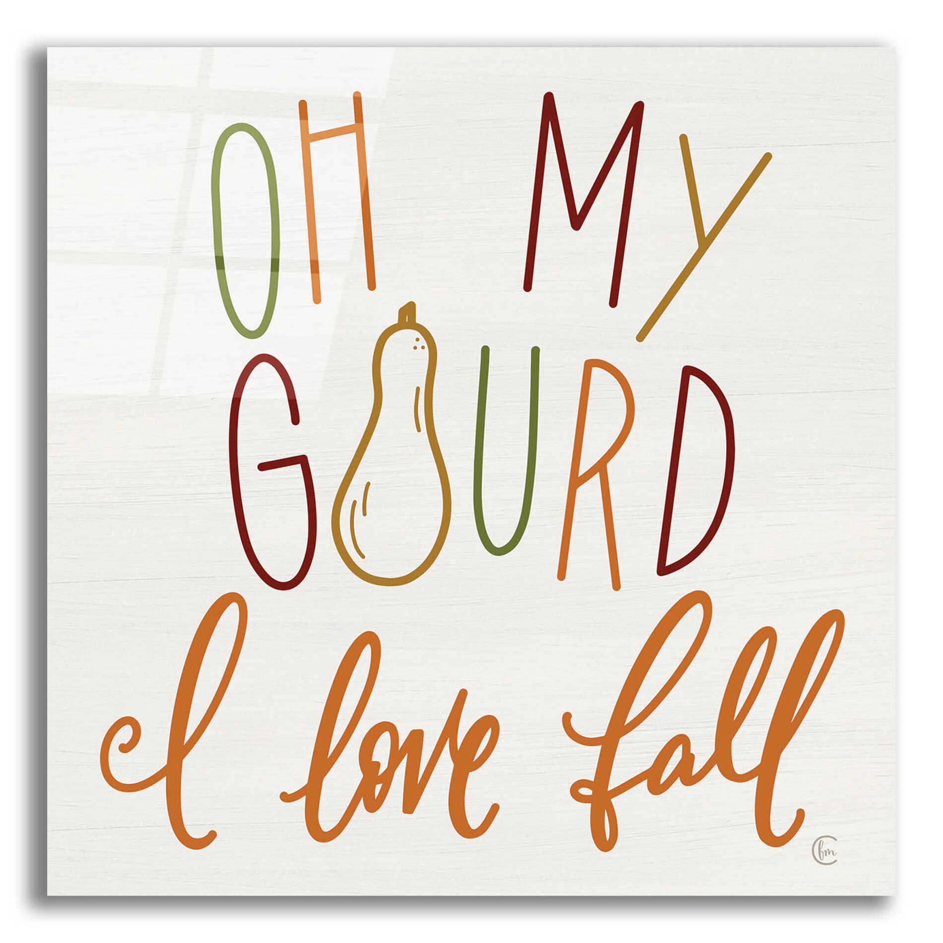 Epic Art 'Oh My Gourd ' by Fearfully Made Creations, Acrylic Glass Wall Art