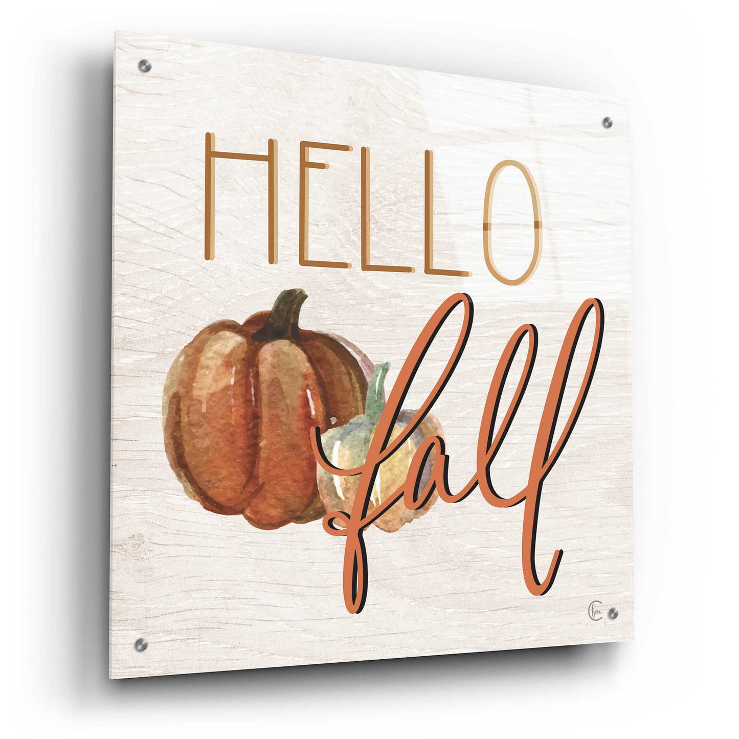 Epic Art 'Hello Fall' by Fearfully Made Creations, Acrylic Glass Wall Art,24x24