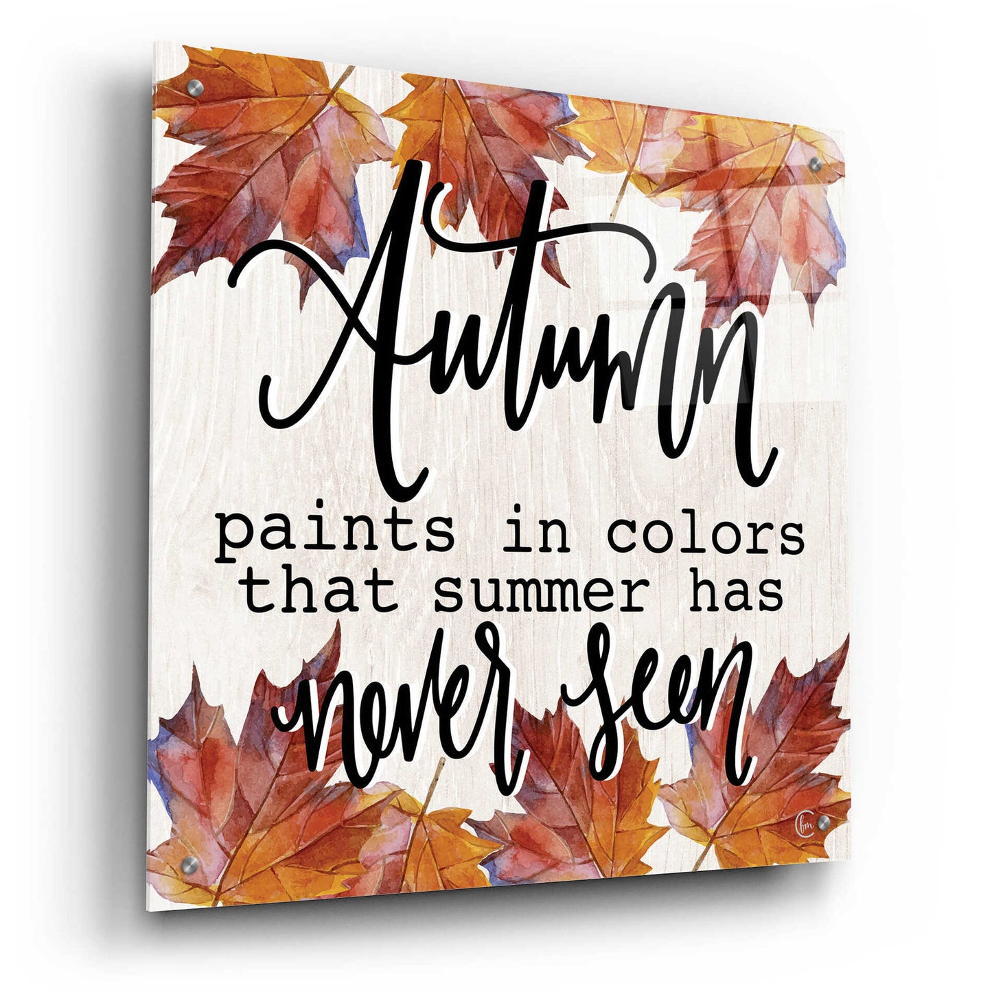 Epic Art 'Autumn Paints In Colors' by Fearfully Made Creations, Acrylic Glass Wall Art,24x24