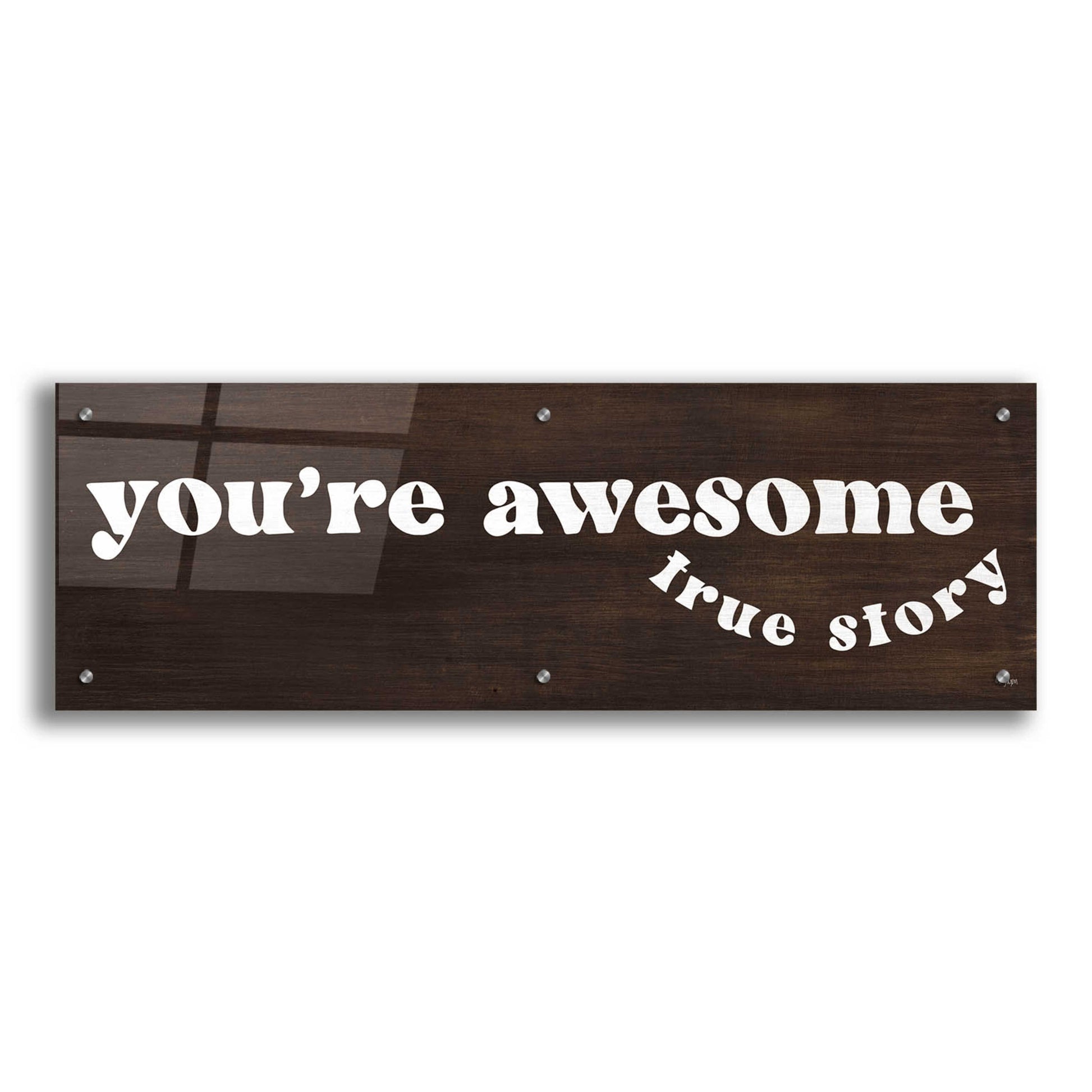 Epic Art 'You'Re Awesome ' by Jaxn Blvd., Acrylic Glass Wall Art,36x12