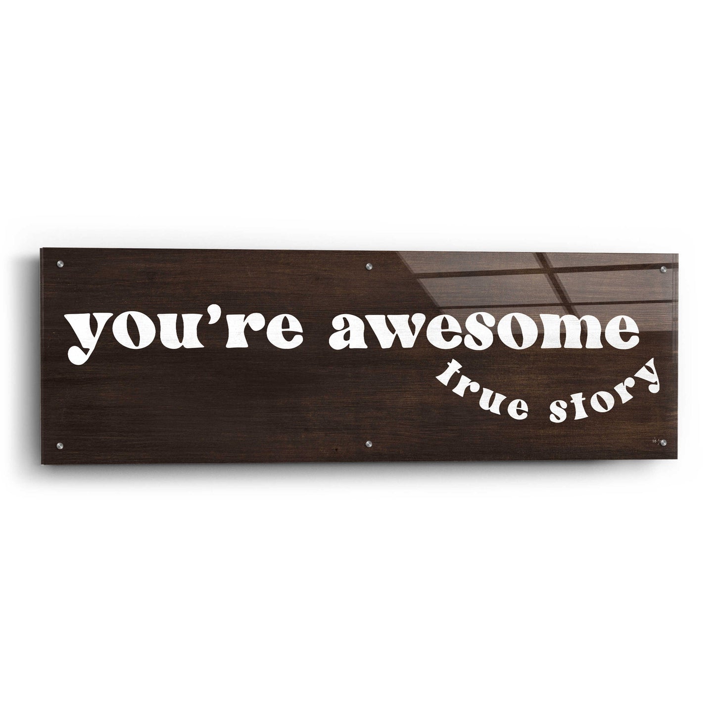 Epic Art 'You'Re Awesome ' by Jaxn Blvd., Acrylic Glass Wall Art,48x16